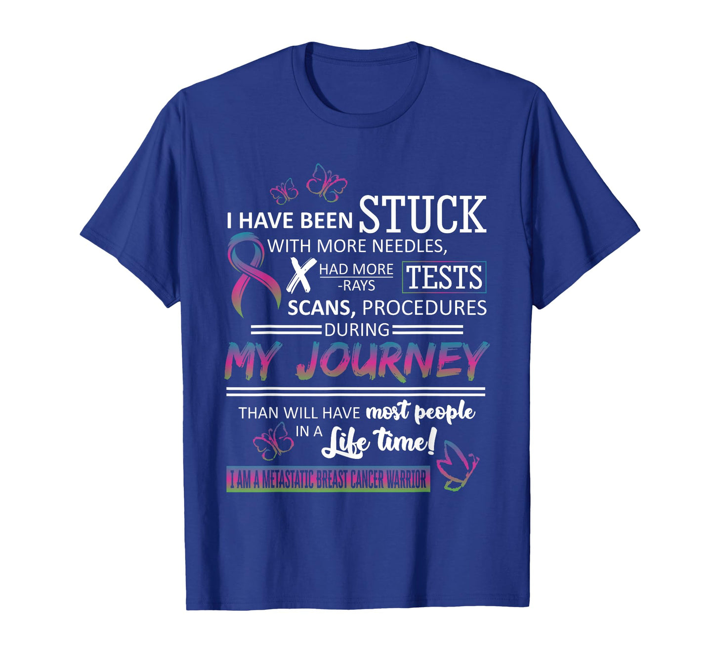 My Journey I Am A Metastatic Breast Cancer Warrior T-Shirt T-Shirt