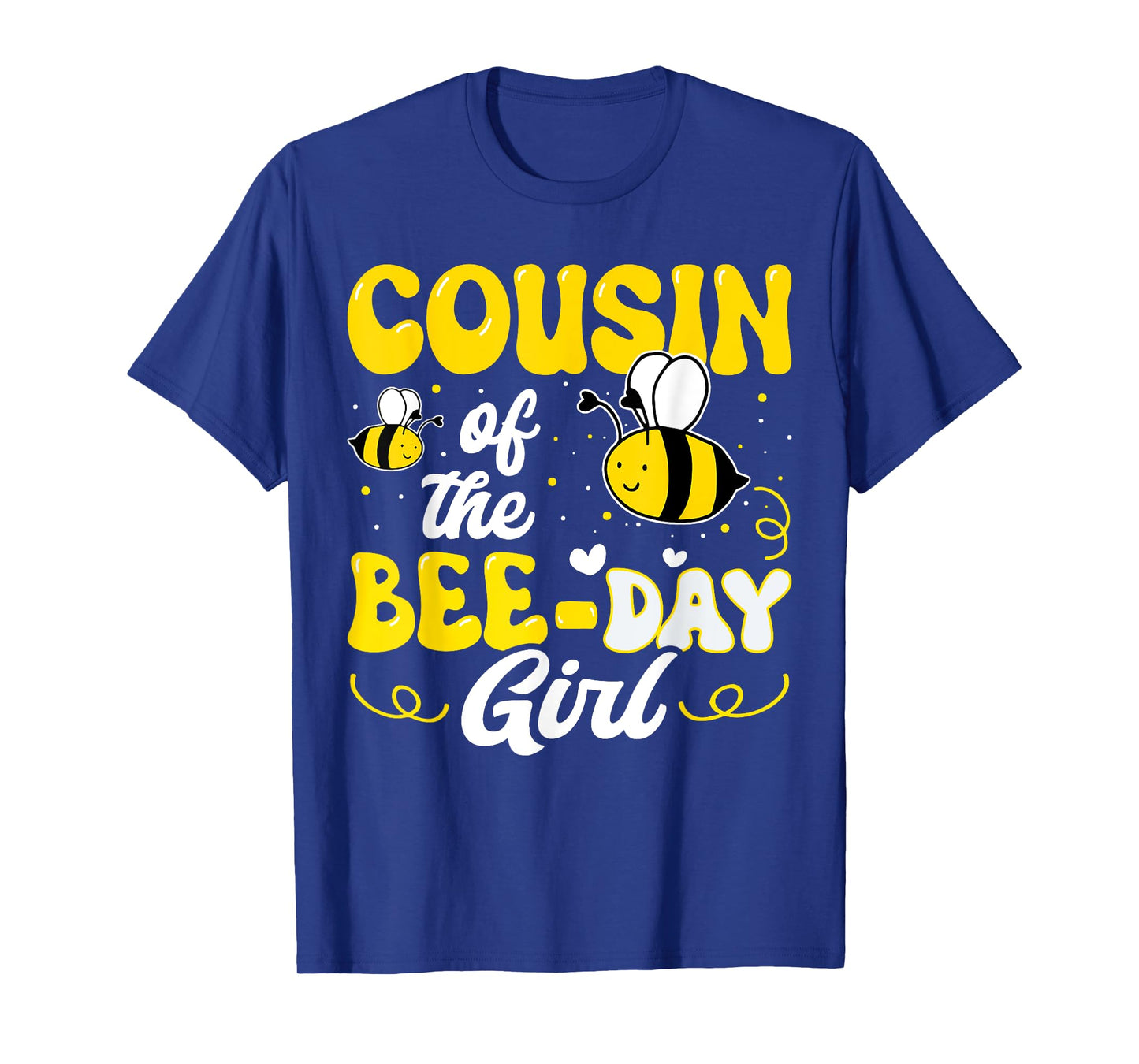 Cousin of The Bee Day Girl Bee Birthday Party Theme Groovy T-Shirt