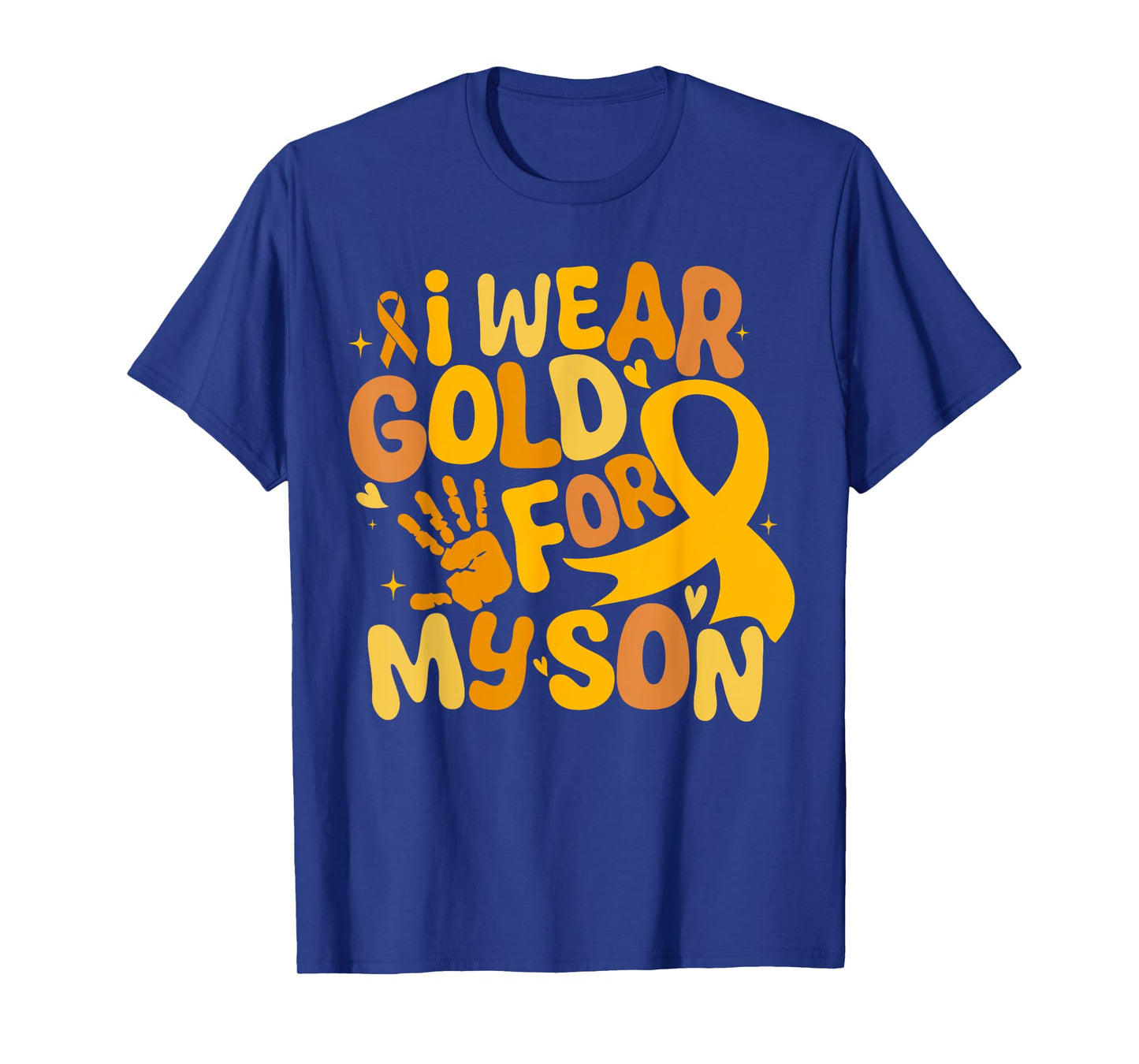I Wear Gold For My Son Cancer Awareness T-Shirt
