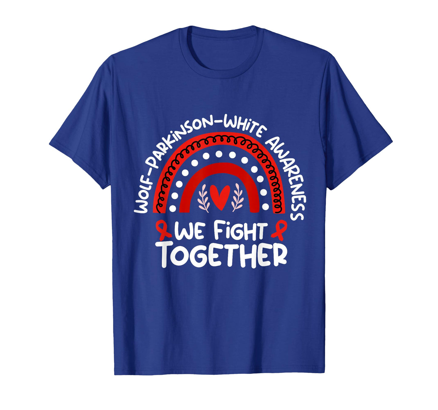 Wear Red For Wolf-Parkinson-White Awareness T-Shirt