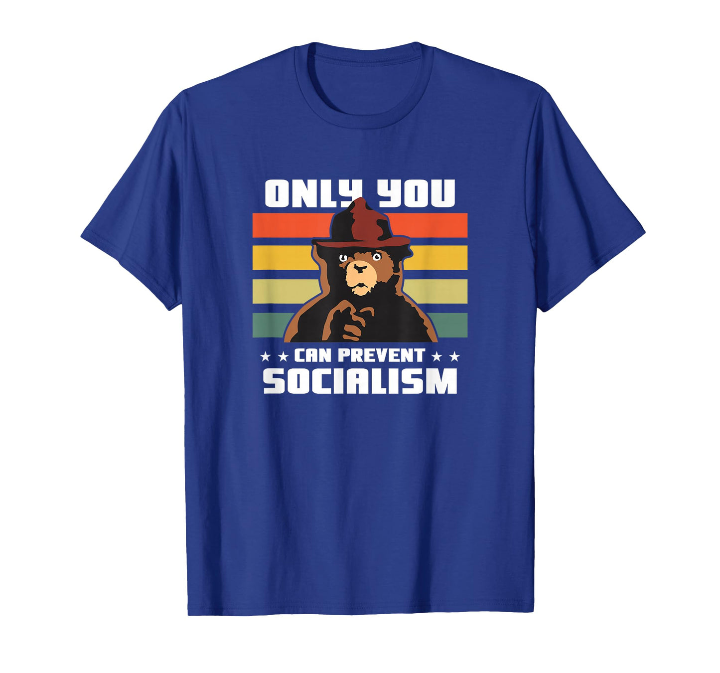 Only You Can Prevent Socialism Camping Vintage Gift T-Shirt