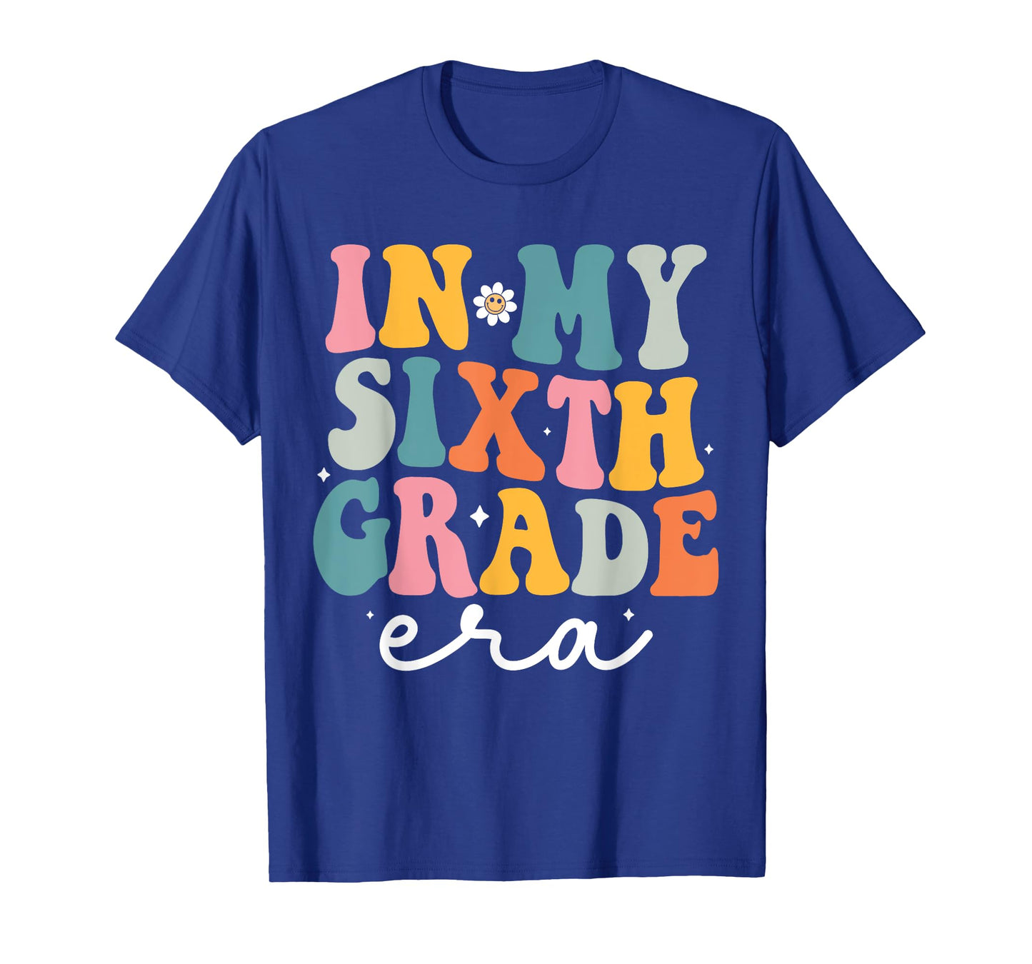 In My Sixth Grade Era Kids Back To School 6th Grade Teacher T-Shirt