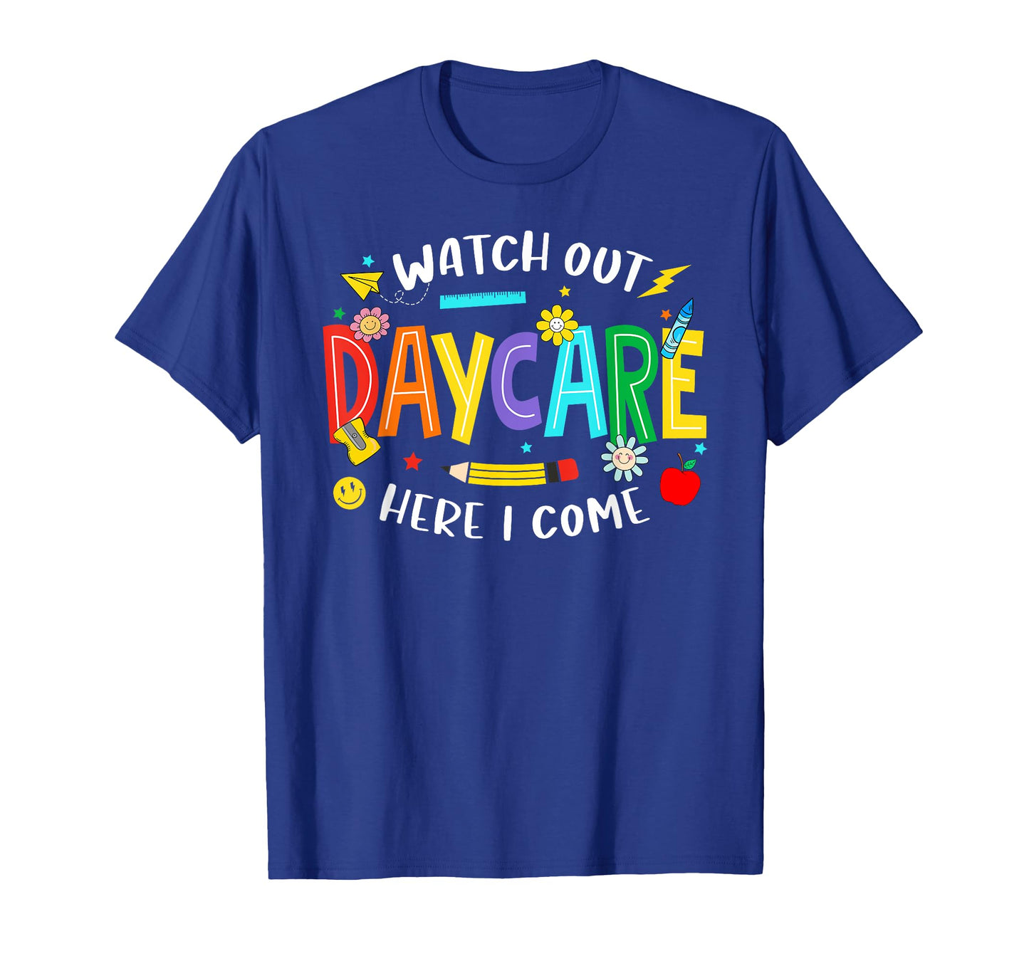 Watch Out Daycare Here I Come Daycare Back To School Kid T-Shirt