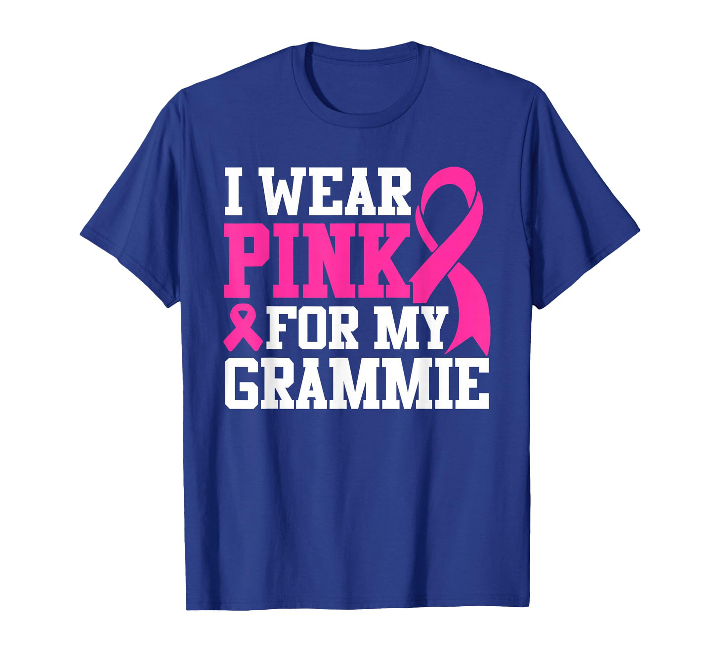 I Wear Pink For My Grammie Breast Cancer Awareness T-Shirt