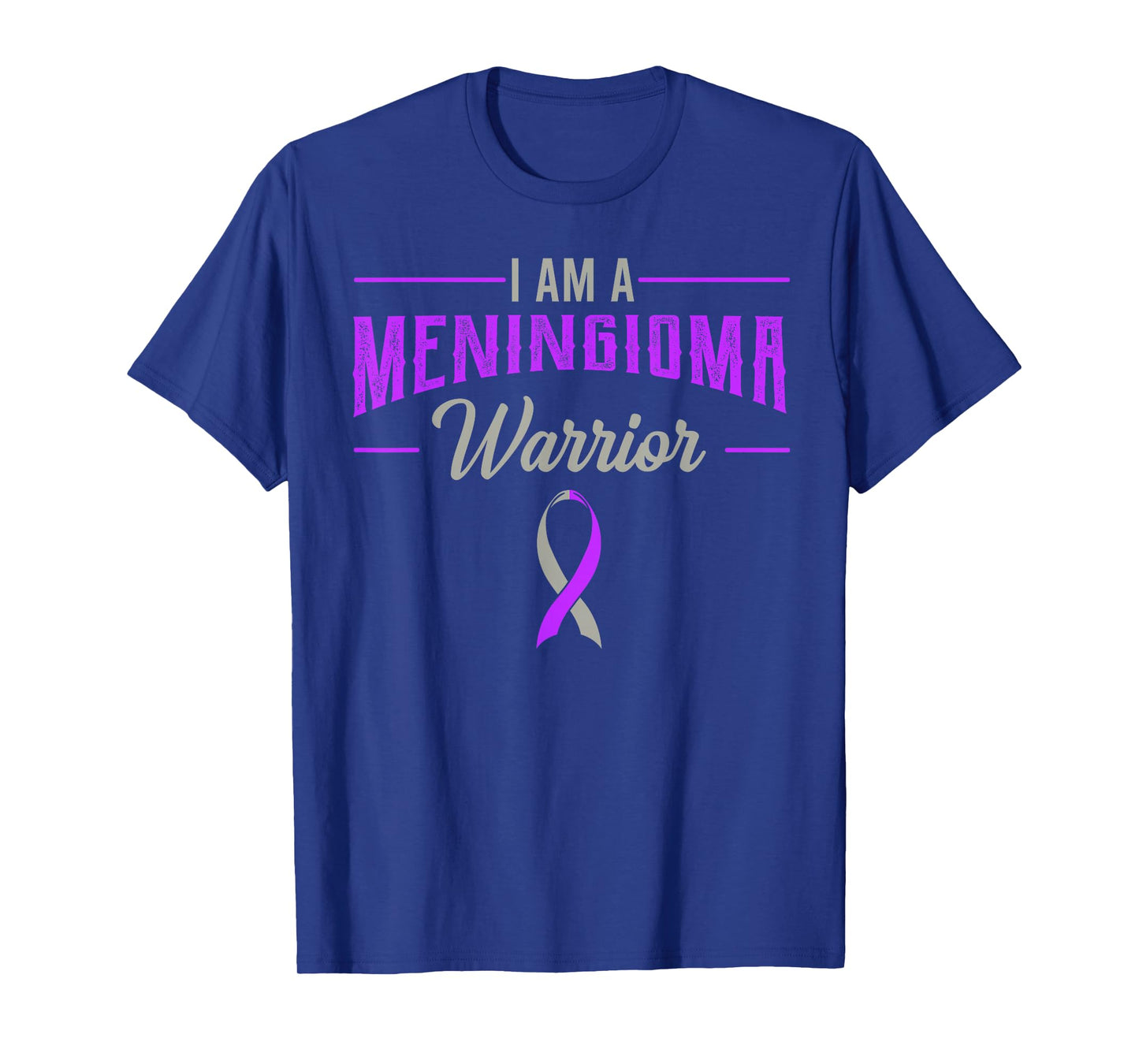 I Am A Meningioma Warrior Meningeal Tumor Cancer Awareness T-Shirt
