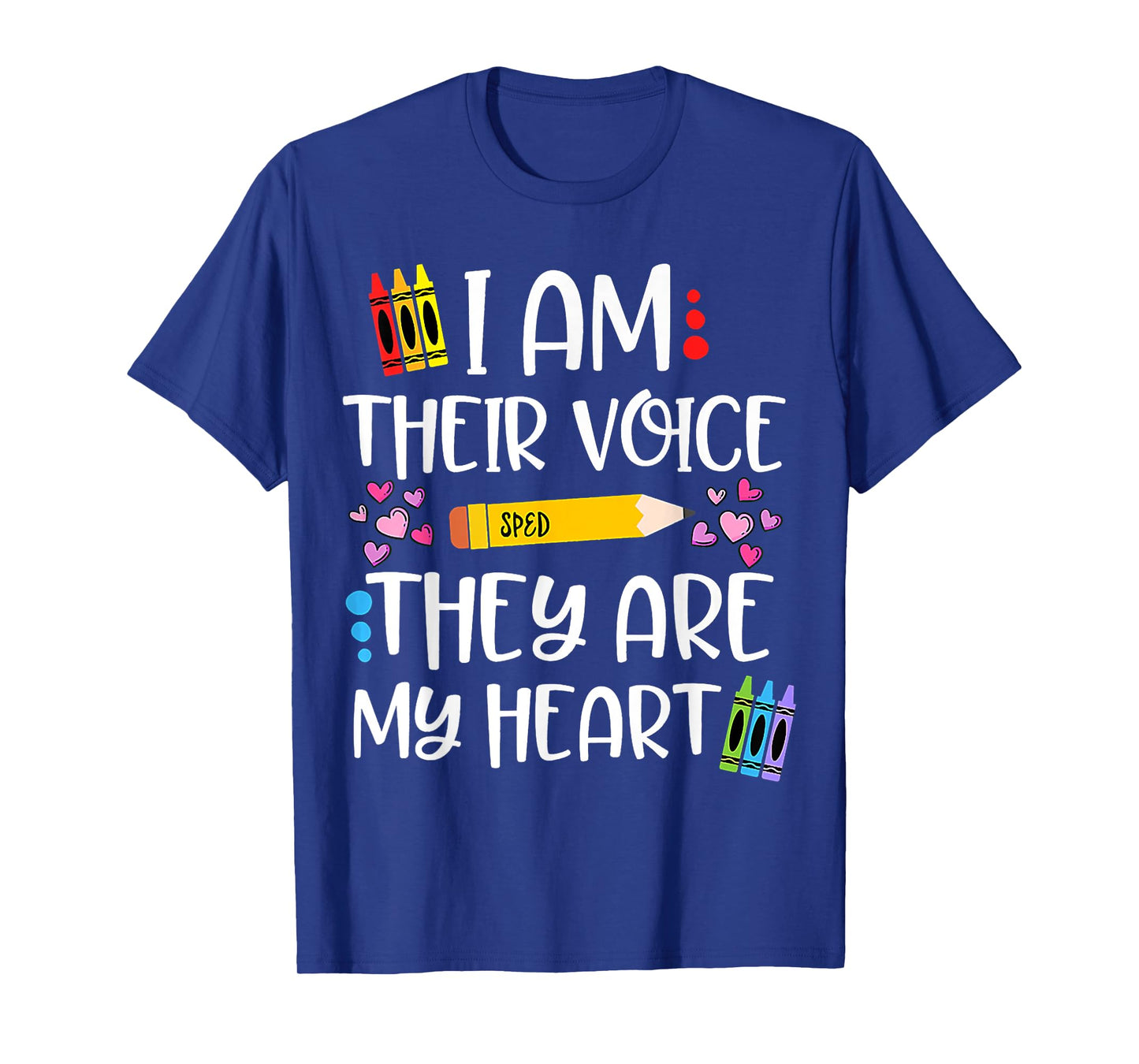 I Am Their Voice They Are My Heart SPED Teacher Appreciation Men Women T-Shirt