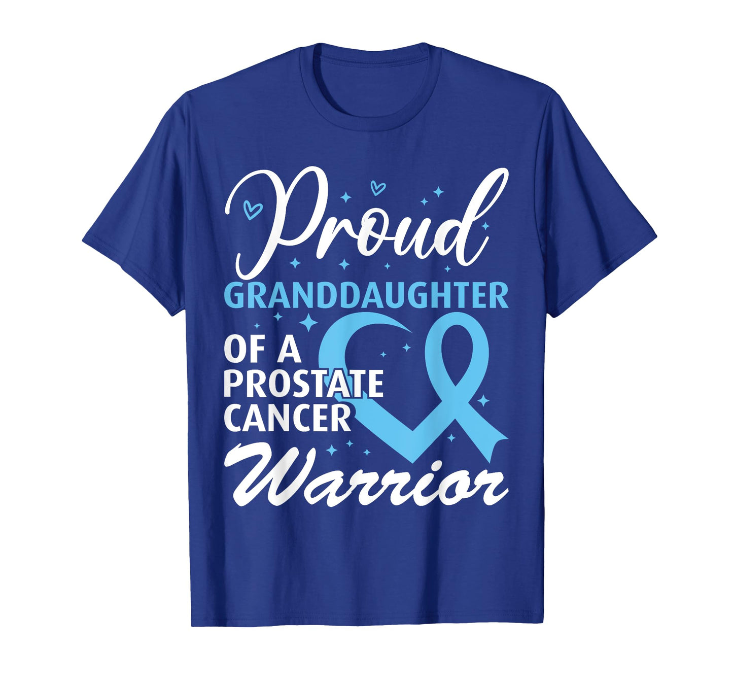 Proud Granddaughter of a Prostate Cancer Warrior T-Shirt