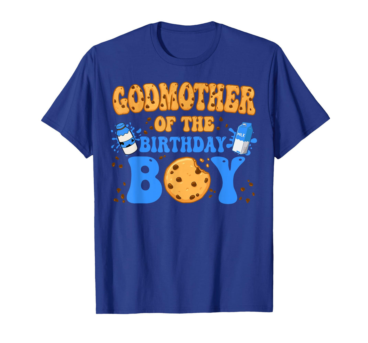GodMother Of The Birthday Boy Milk and Cookies Lover T-Shirt