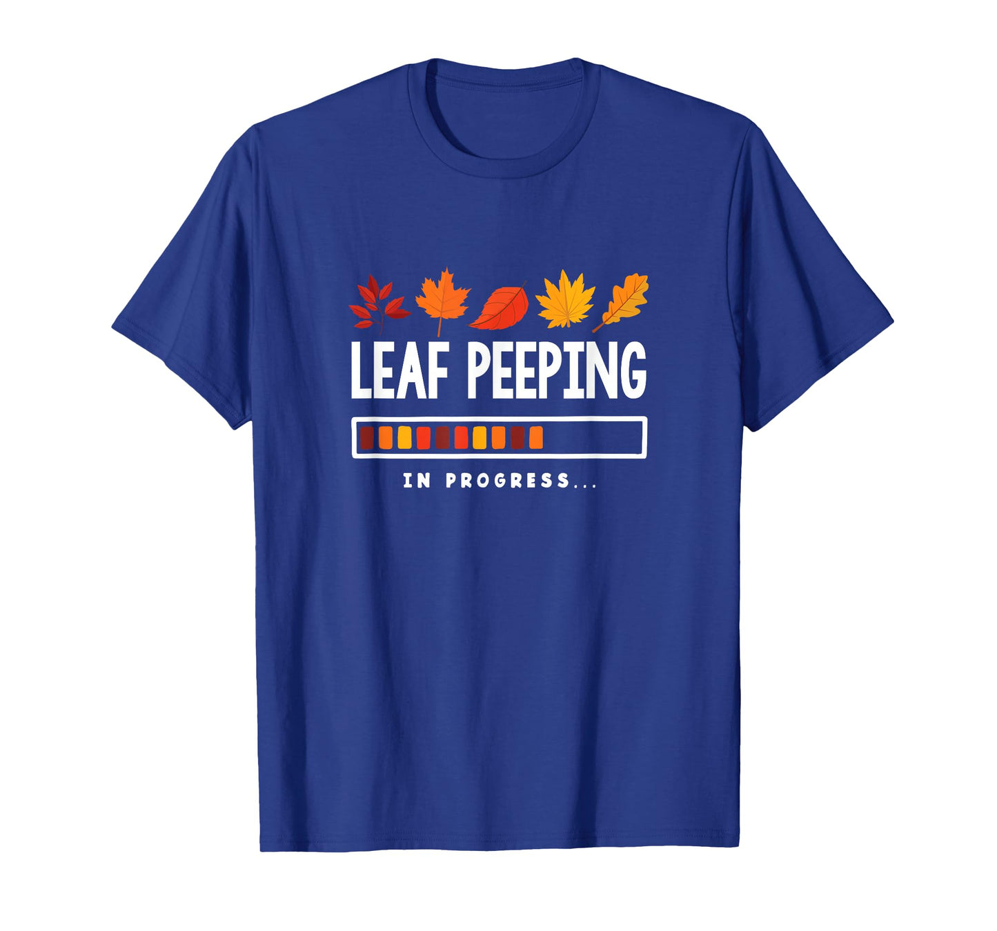 Leaf Peeping Fall Foliage Leaf Peeper Leaves Leaf Peeping T-Shirt