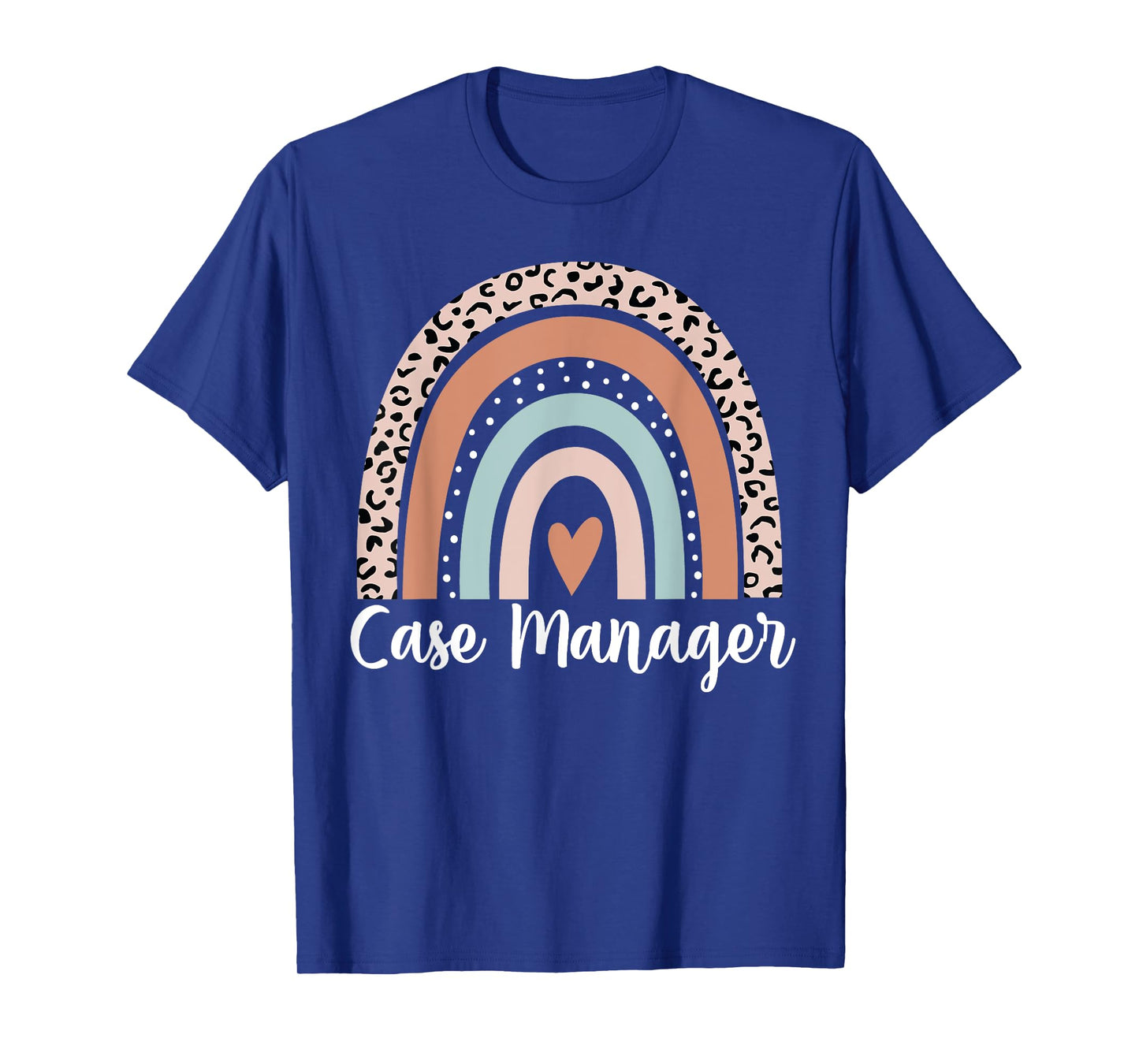 Case Manager Rainbow Leopard Funny Case Manager Appreciation T-Shirt