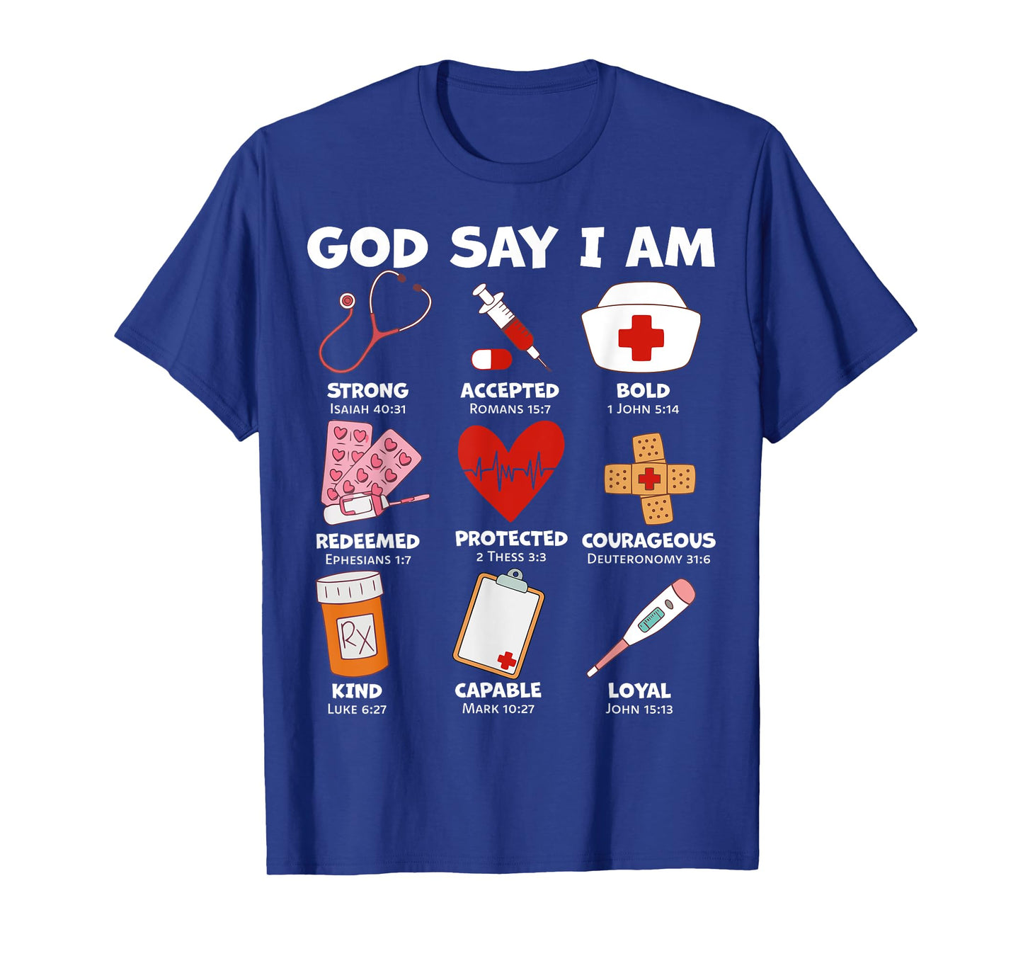 God Says I Am Nurse Strong Protected Religious Nurse Nursing T-Shirt