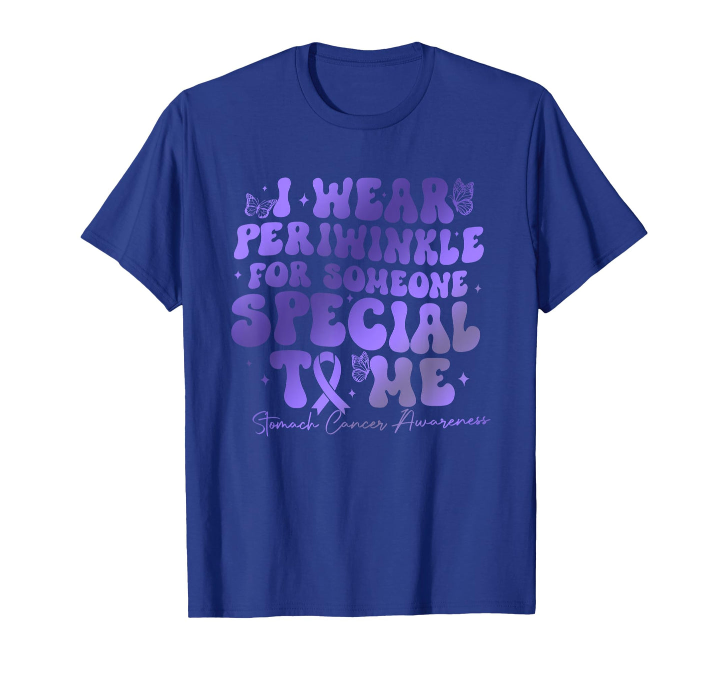 I Wear Periwinkle For Someone Special To Me Stomach Cancer T-Shirt