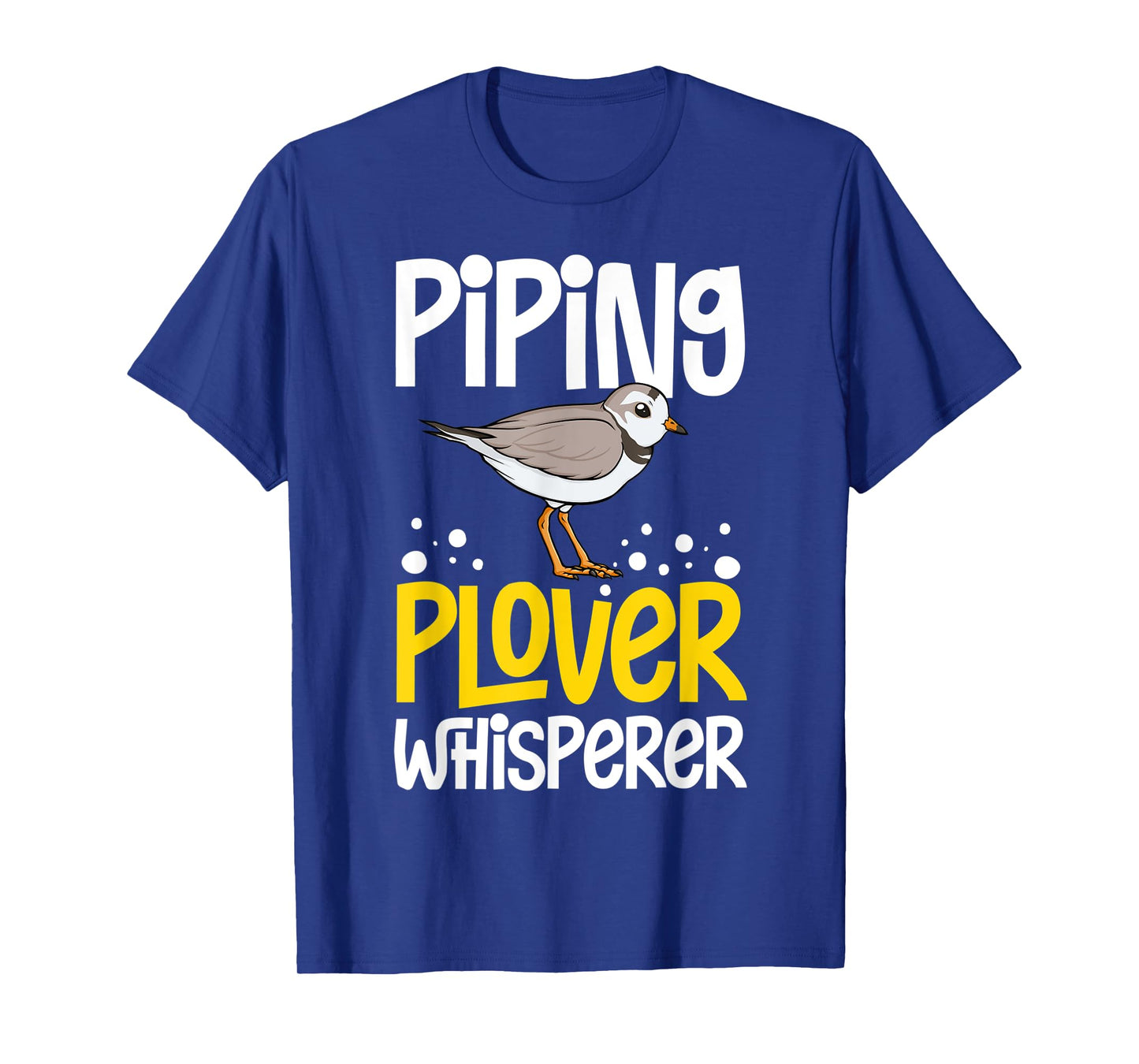 Piping Plover Bird Funny Cute Animal Watching T-Shirt