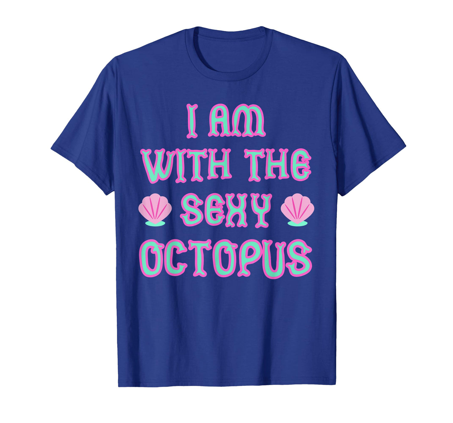 Funny Meme I'm With The Sexy Octopus Costume Retro T-Shirt