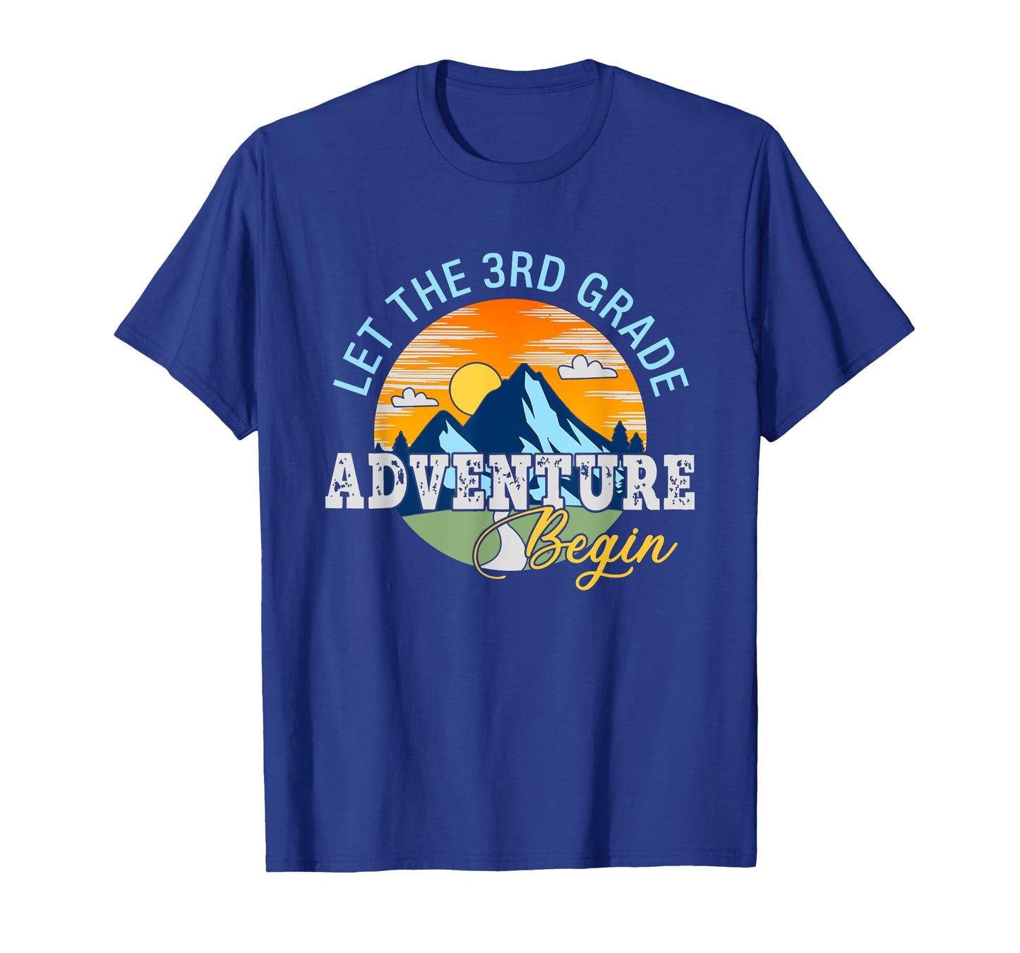 Let The 3rd Grade Adventure Begin - 3rd Grade Team T-Shirt