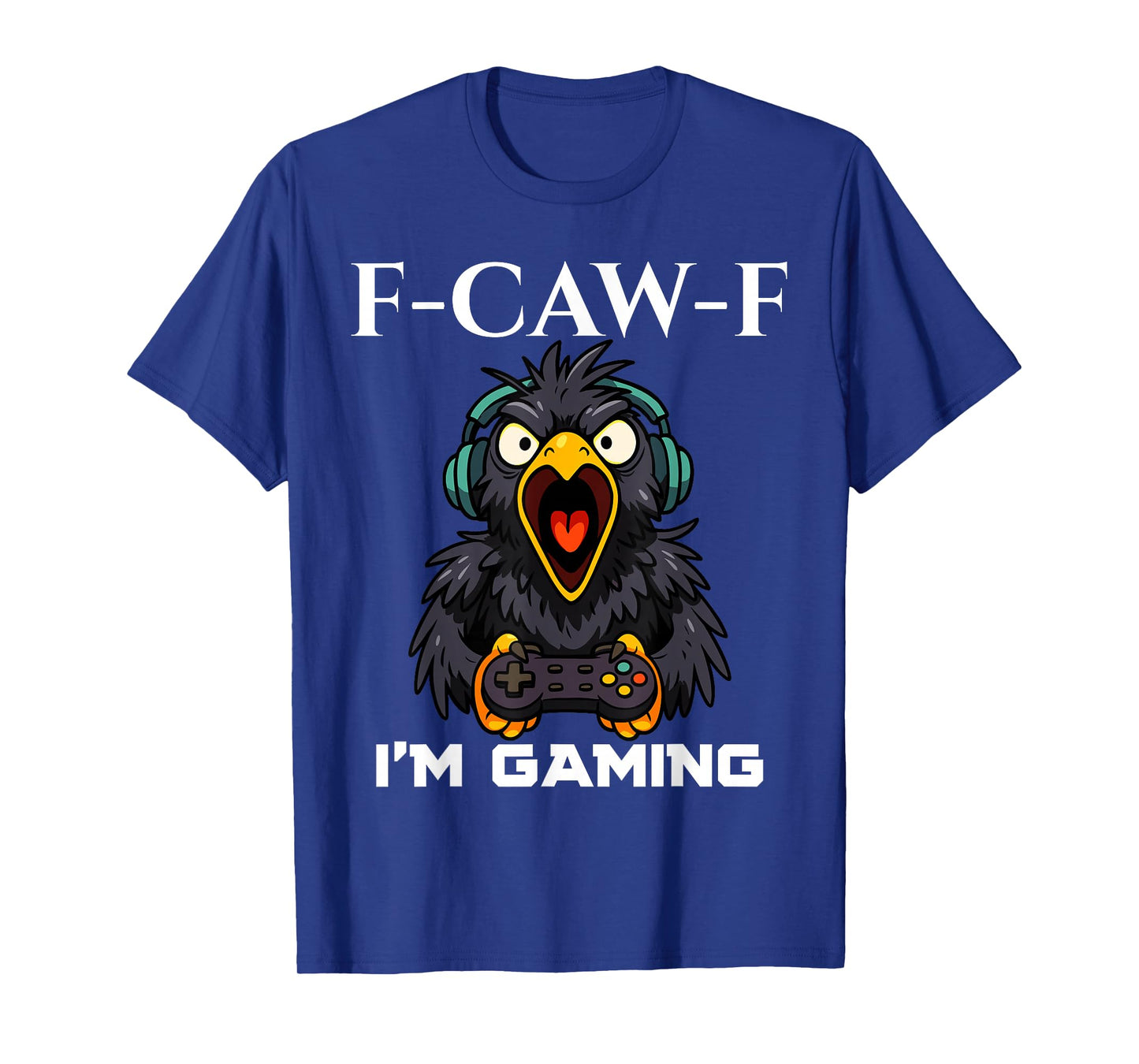 F-CAW-F Funny Crow Gamer Playing Video Game FCAWF Gaming T-Shirt