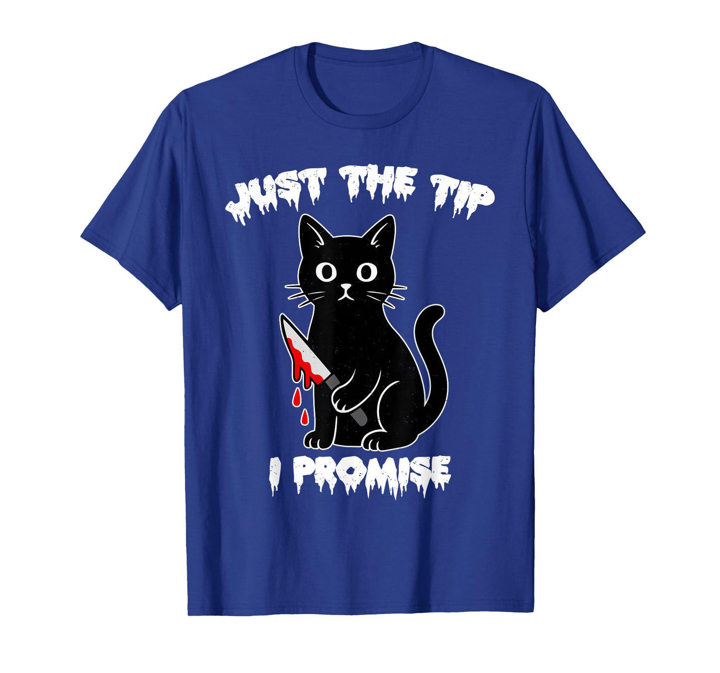 Just The Tip Cat Halloween Funny Kitten Lover Feline Spooky T-Shirt
