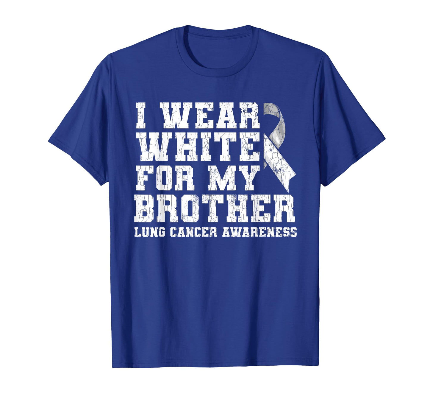 Lung Cancer Awareness White Ribbon Brother Gift T-Shirt