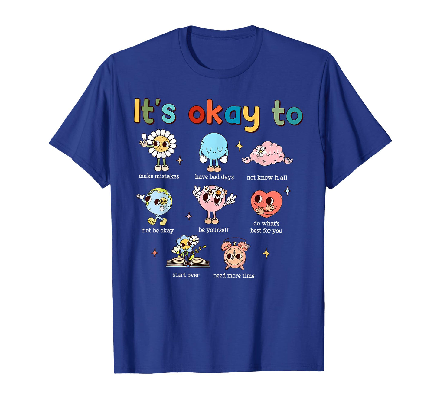 It's Okay To Not Be Ok Mental Health Awareness Brain Illness T-Shirt