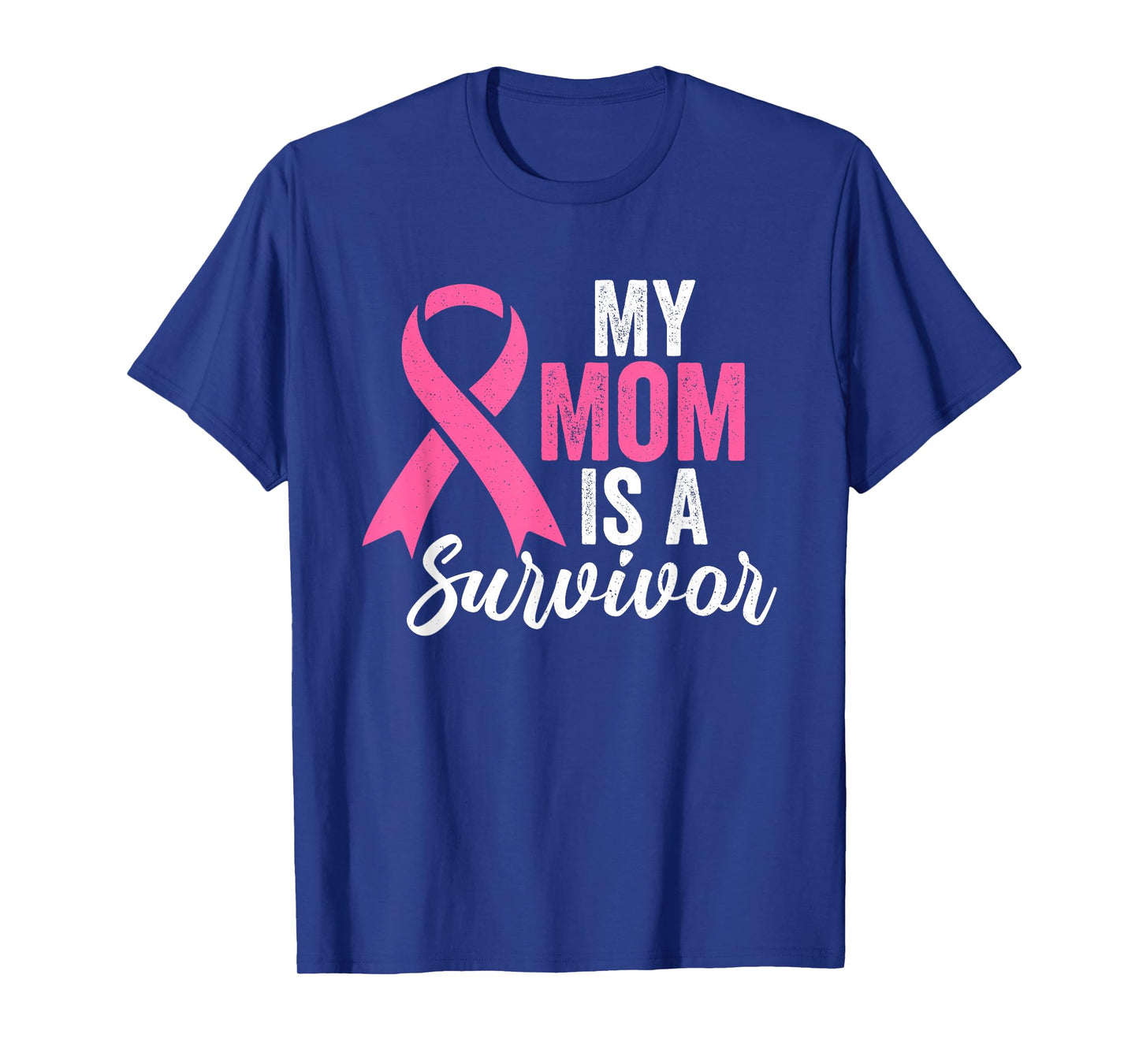 My Mom Is A Survivor Breast Cancer Awareness Pink Ribbon T-Shirt