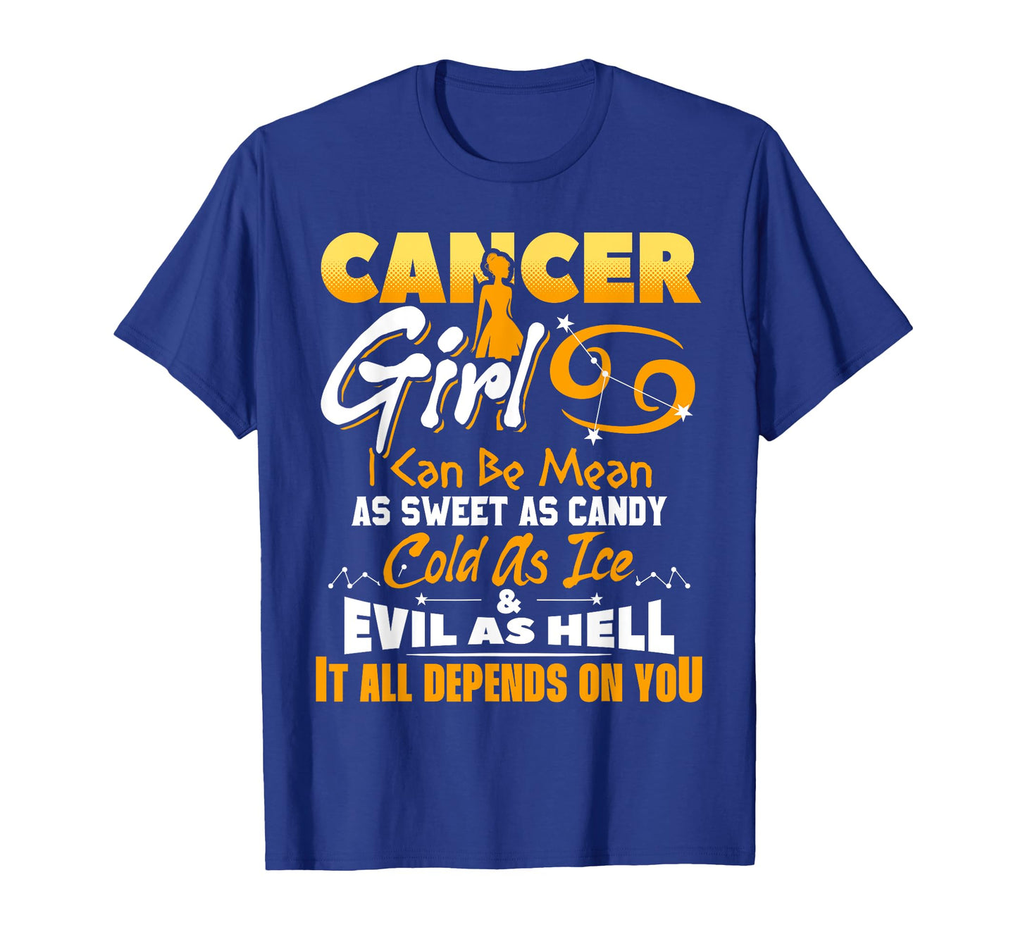 Cancer Girl Zodiac Birthday June July Month Funny T-Shirt
