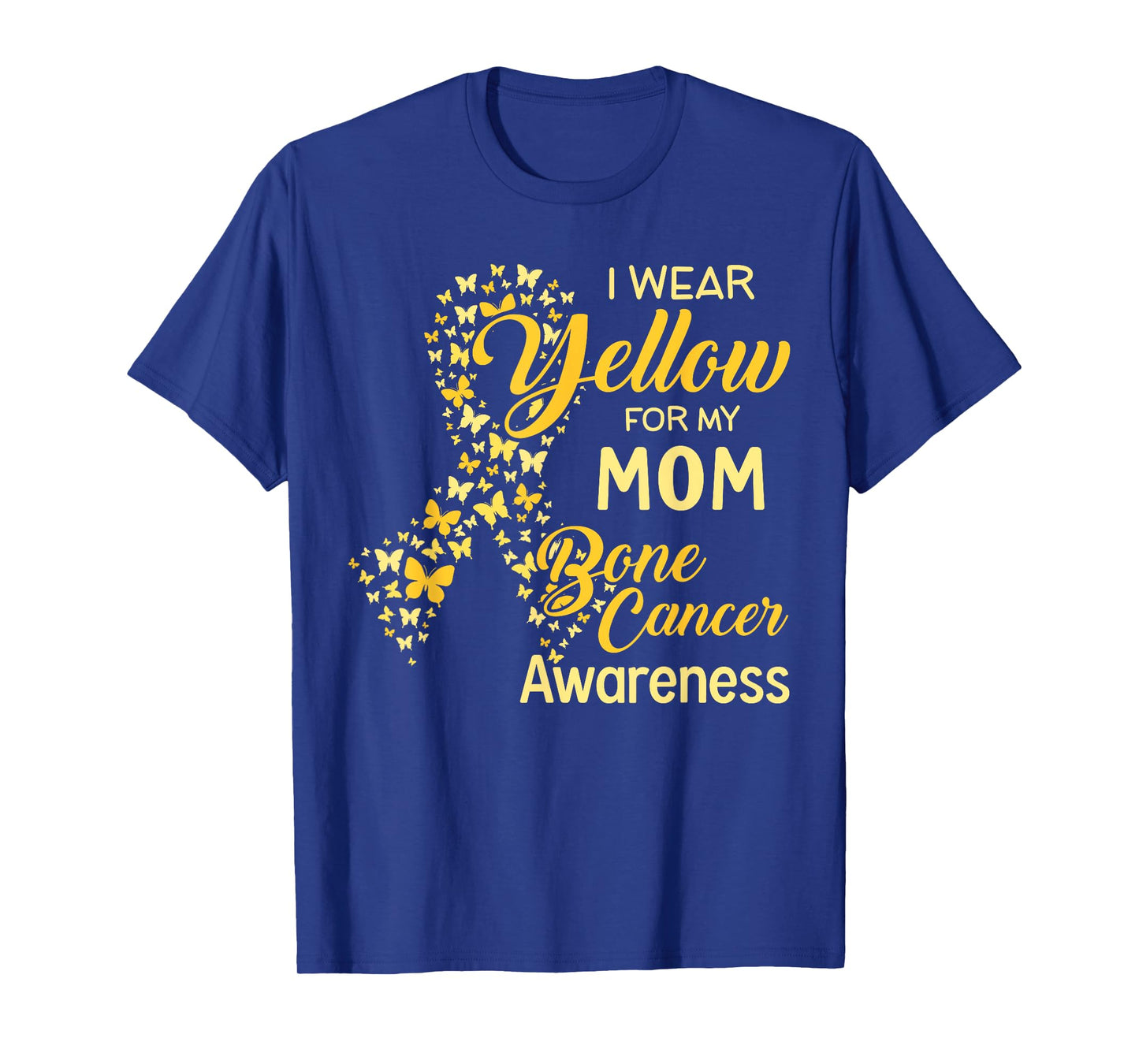 I wear Yellow for my Mom Bone Cancer Awareness T-Shirt