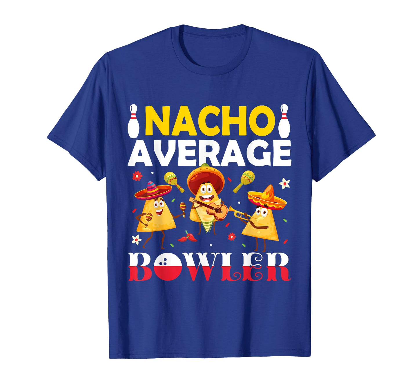 Nacho Average Bowler Mexican Fiesta Cinco de Mayo Moustache T-Shirt