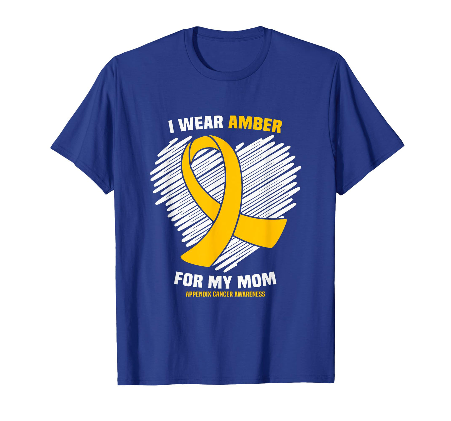 I Wear Amber For My Mom Appendix Cancer Awareness T-Shirt
