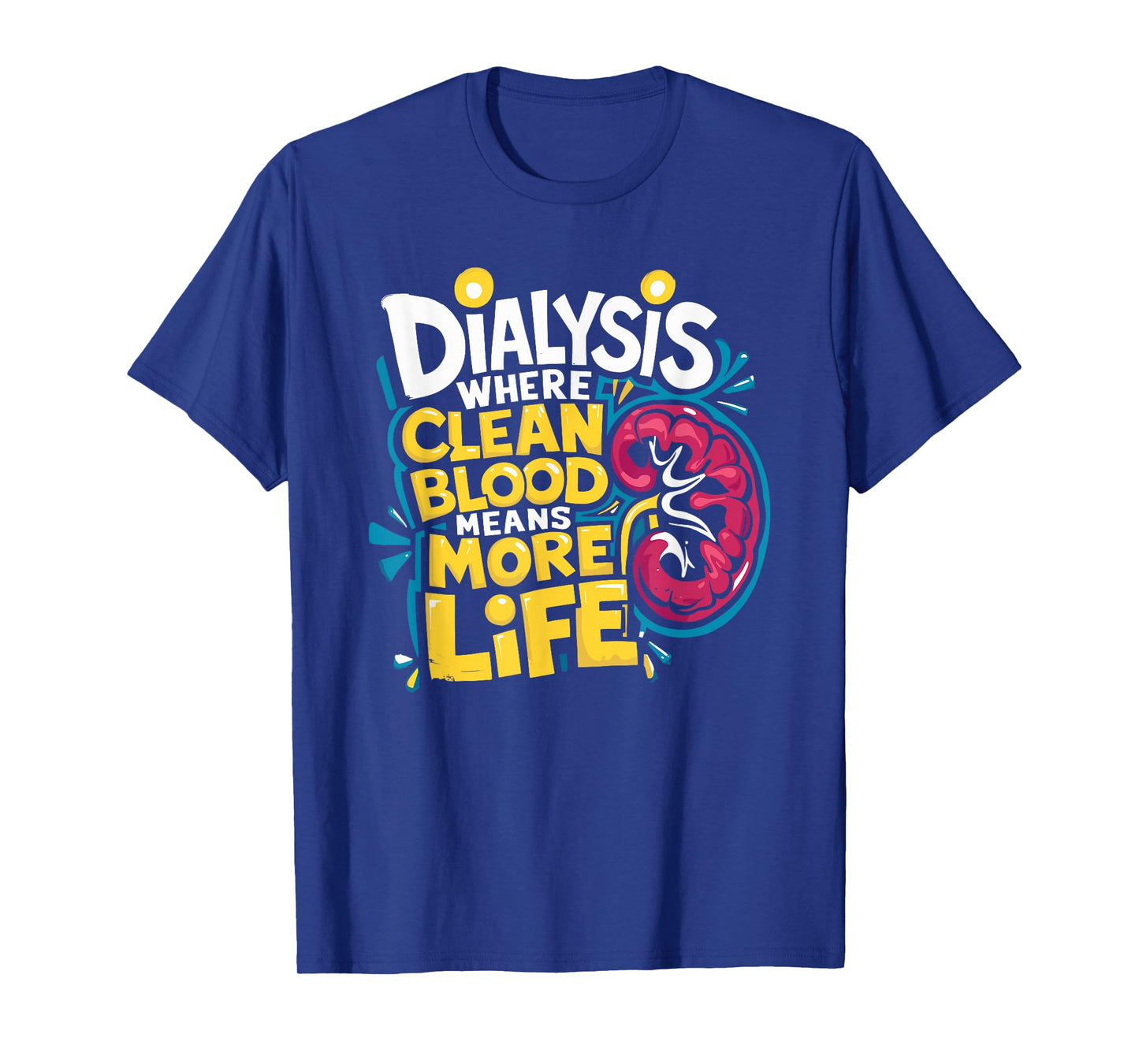 Nephrologist Dialysis Nurse Design for Kidney Dialysis Tech T-Shirt