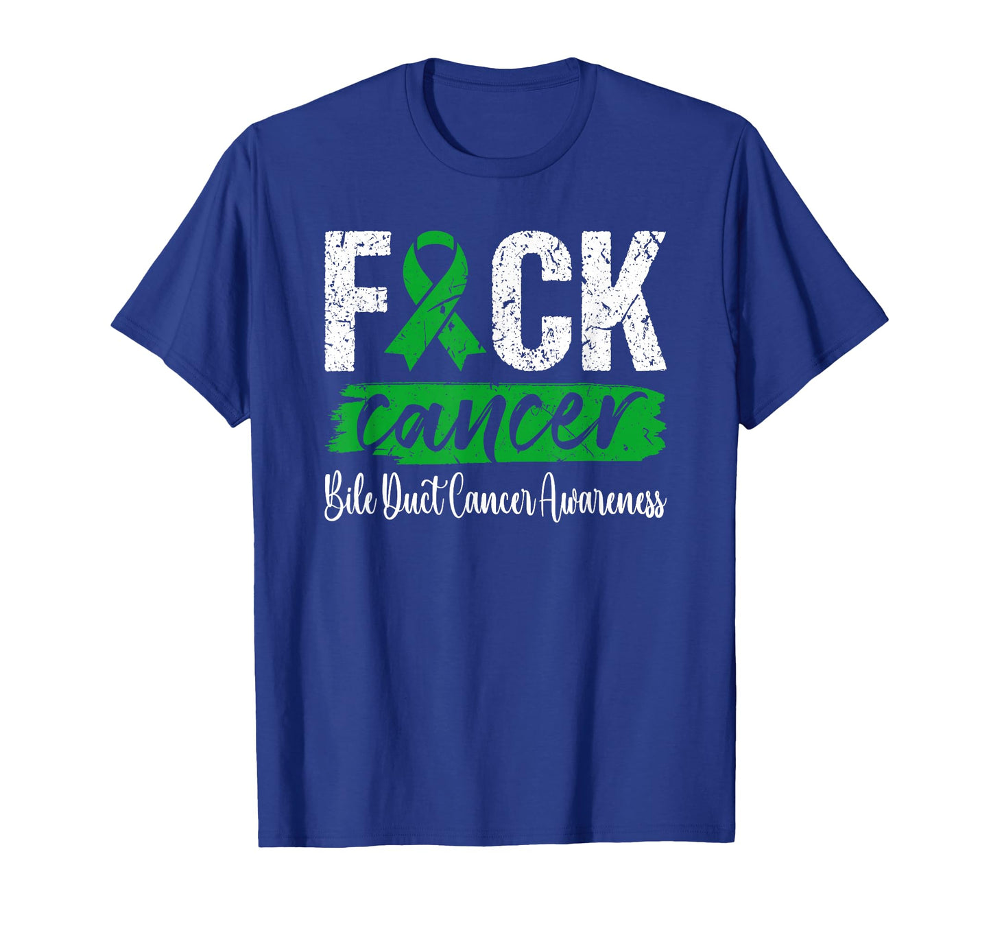 Fuck Bile Duct Cancer Cholangiocarcinoma Awareness T-Shirt
