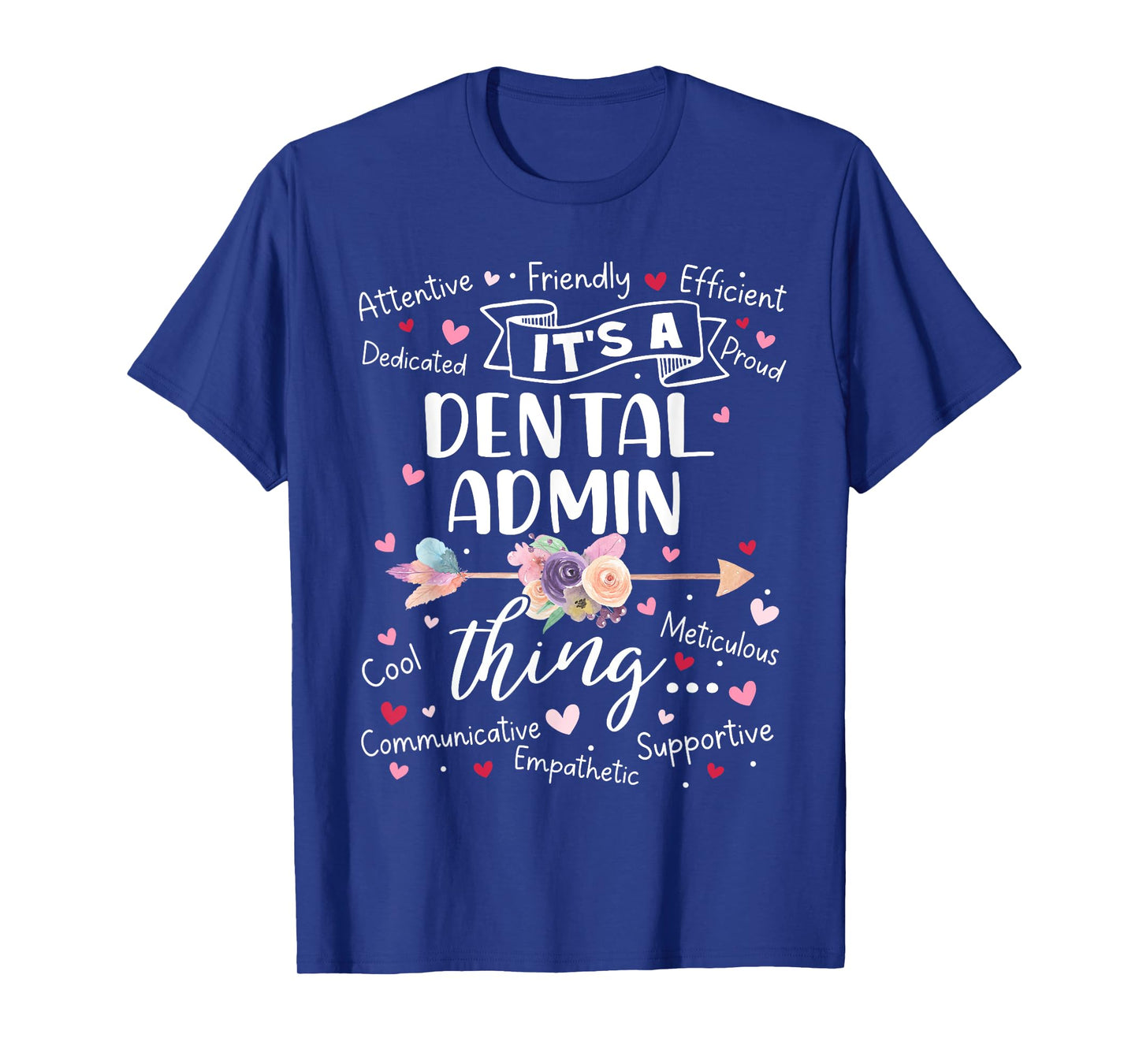 Dental Admin Squad Team Crew Mother's Day Women Girls T-Shirt