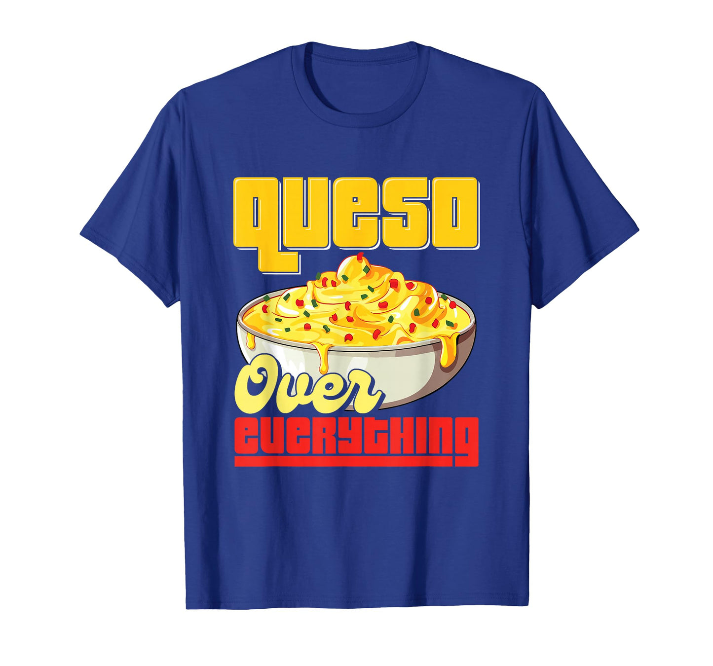 Cinco De Mayo Mexican Cheese Dip Hispanic Food Lover Queso T-Shirt