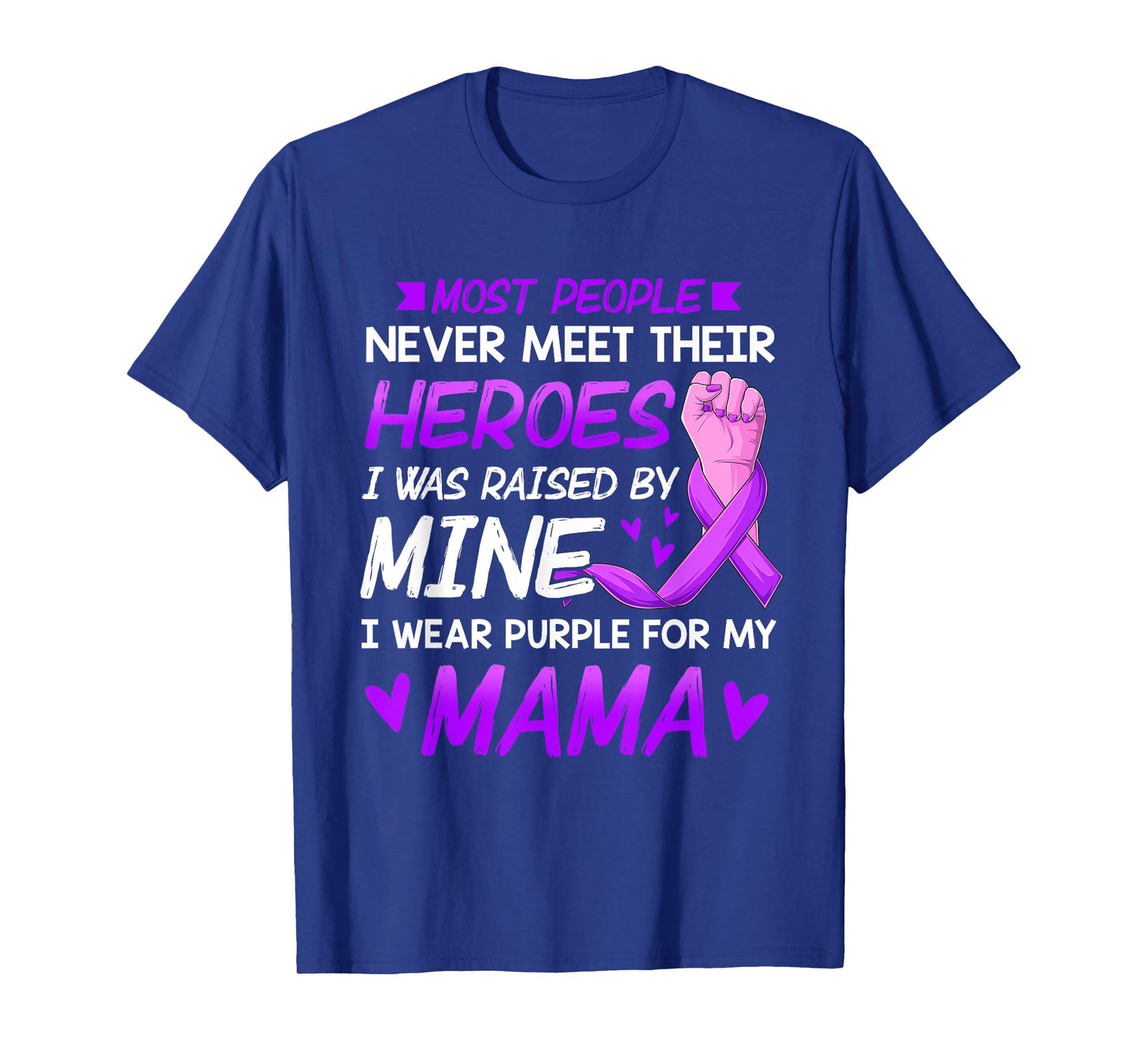 My Heroes I Wear Purple For My Mama Pancreatic Cancer T-Shirt