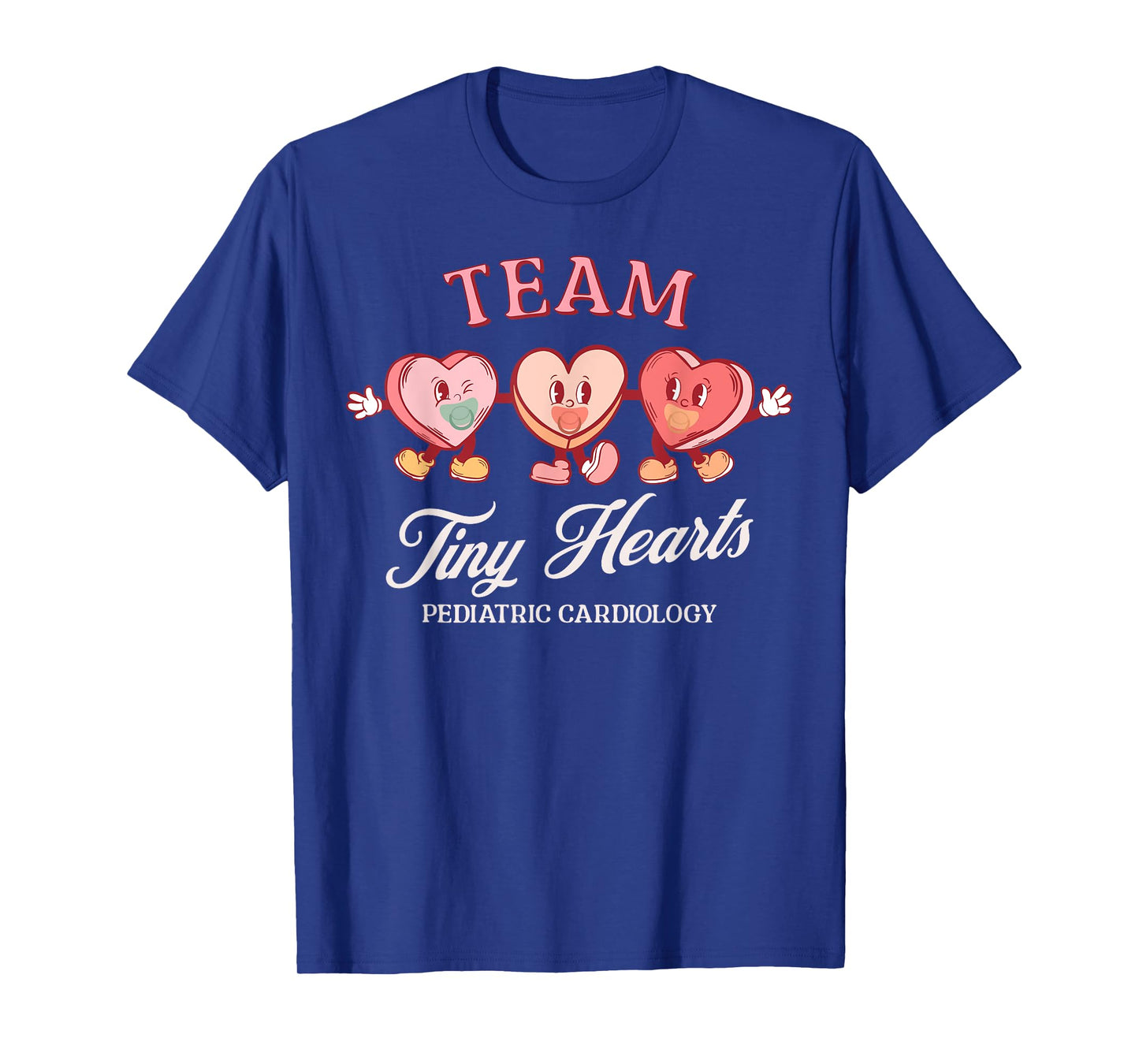 Team Tiny Heart Pediatric Cardiology Candy Heart Valentines T-Shirt