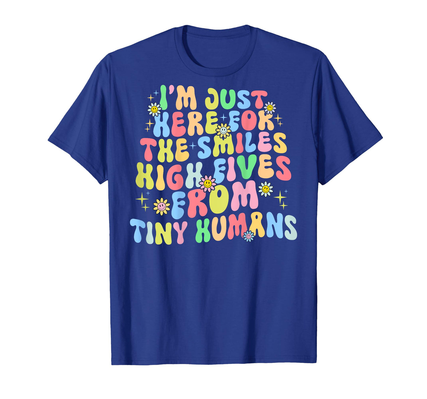 Iβm Just here for The smiles High Fives Pediatric Nurse T-Shirt