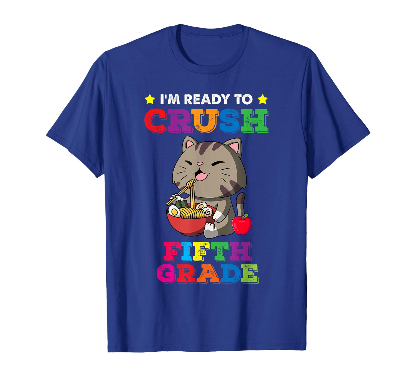Ready to Crush 5th Grade Ramen Cat Back to School T-Shirt