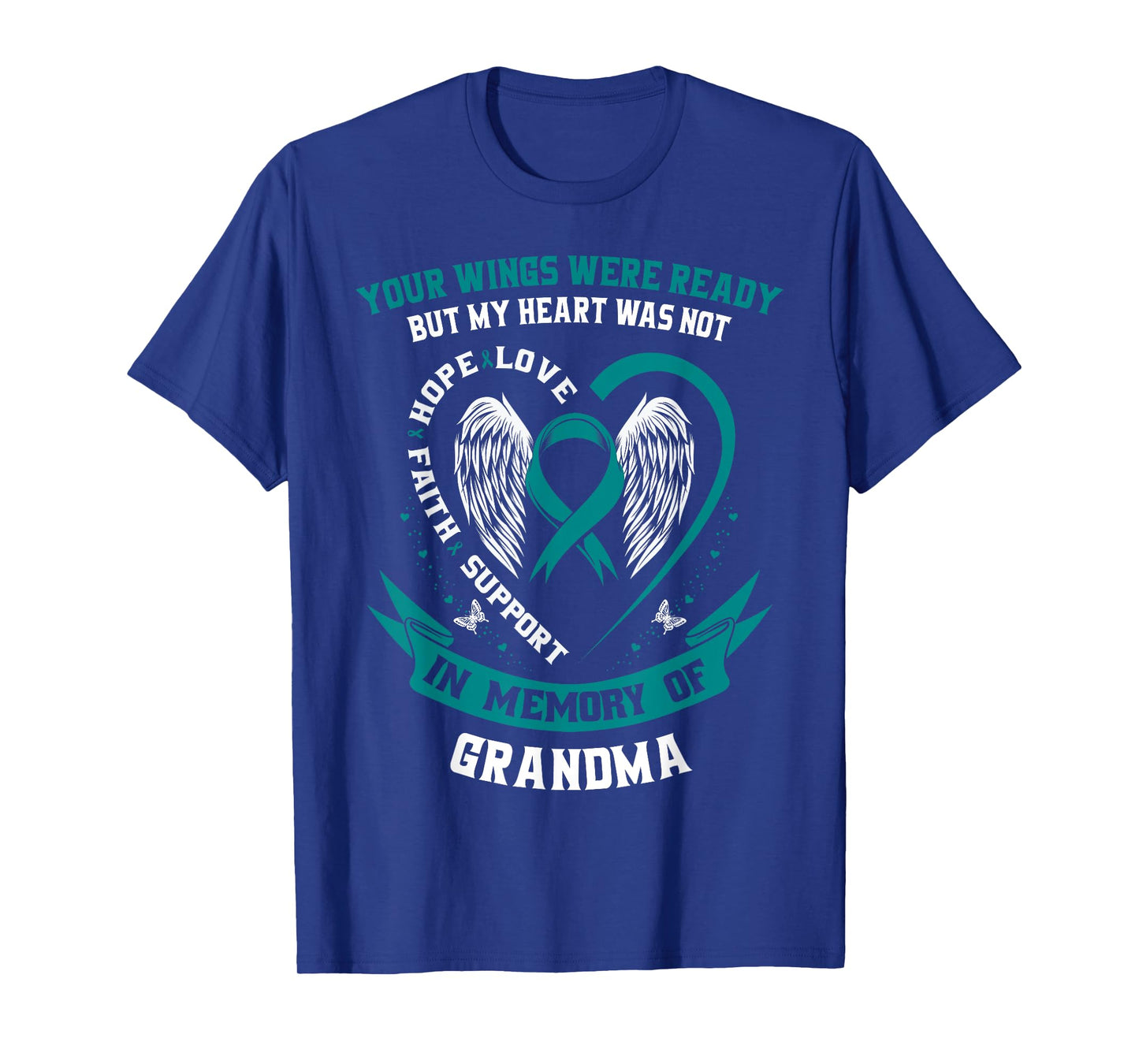 Ovarian Cancer Shirts Grandma Teal Awareness Ribbon Shirt T-Shirt