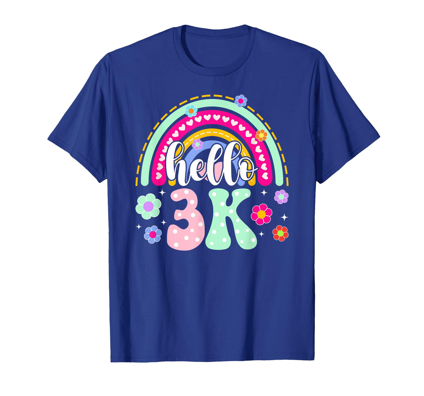 Hello 3K Student Rainbow 3K Teacher First Day Of 3K T-Shirt