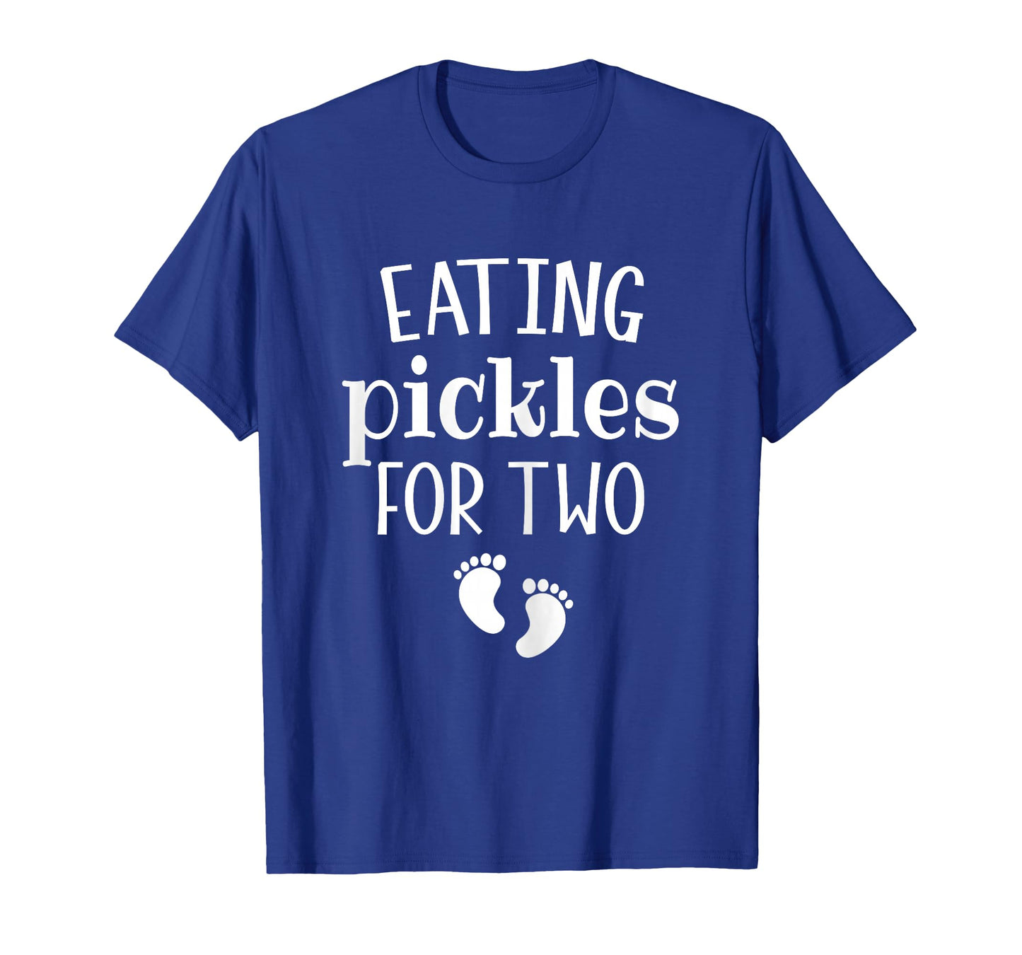 Eating Pickles For Two Funny Family Pregnancy Announcement T-Shirt