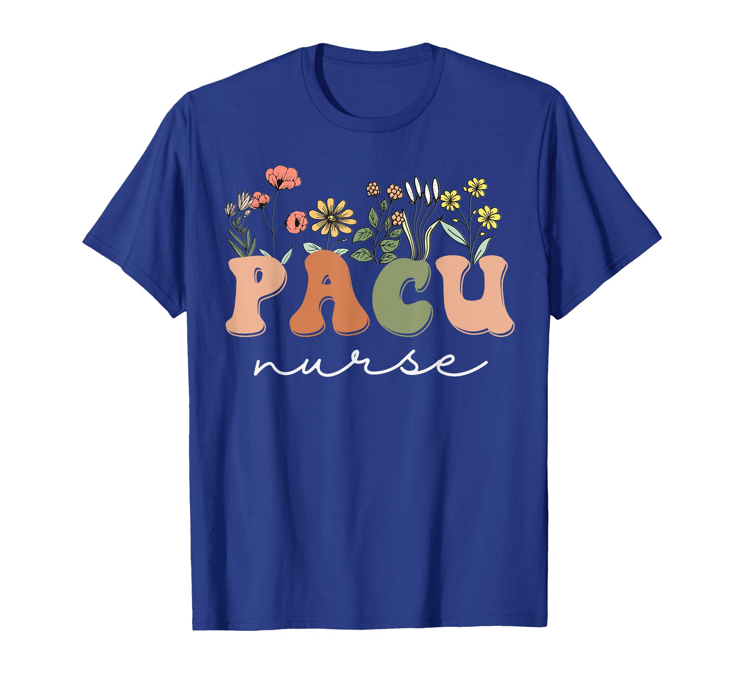 Funny PACU Nurse Wake Up With A PACU Nurse Perioperative T-Shirt