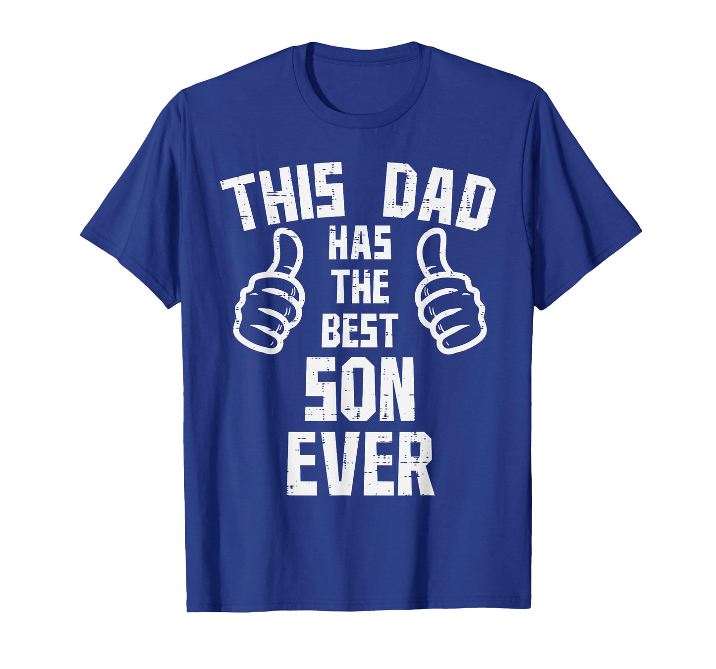 This Dad Has The Best Son Ever Fathers Day Daddy Papa Dada T-Shirt