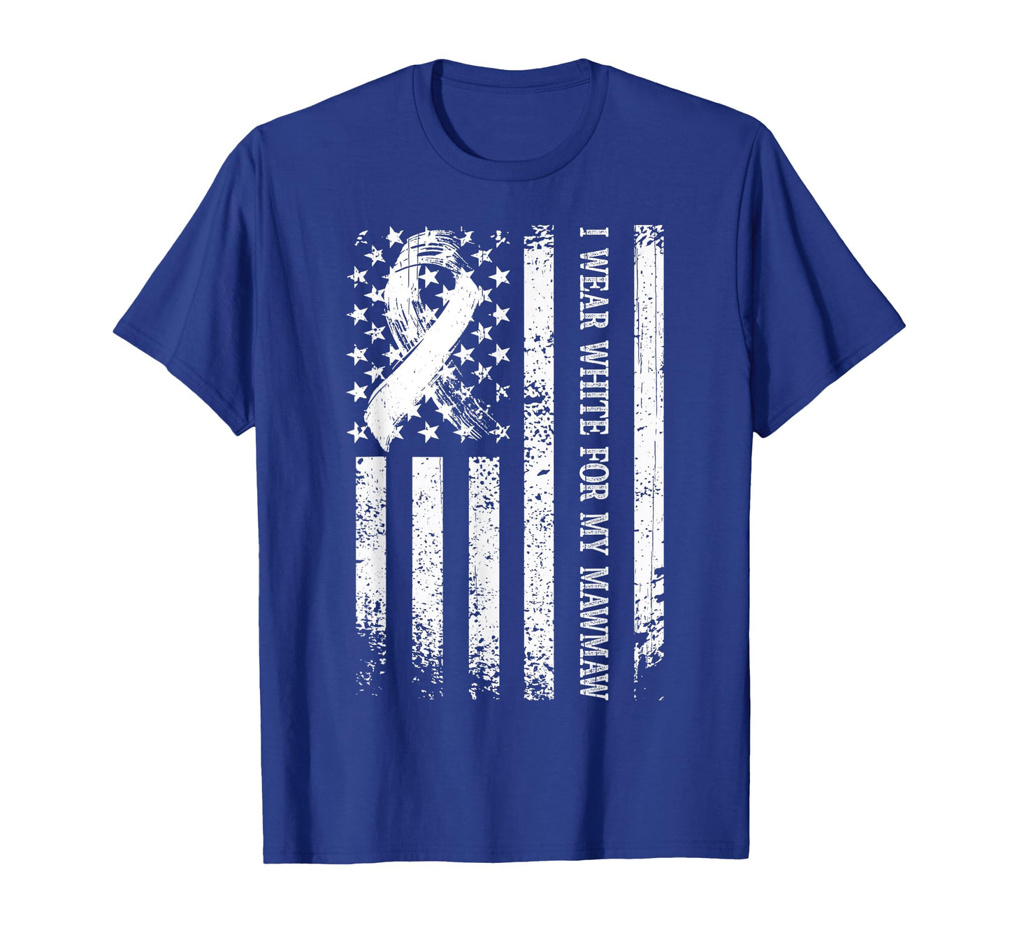 I Wear White For My Mawmaw Lung Cancer Awareness US Flag T-Shirt