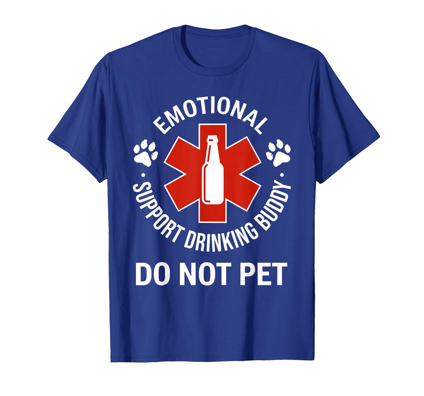 Emotional Support Drinking Buddy Funny Supportive Humorous T-Shirt