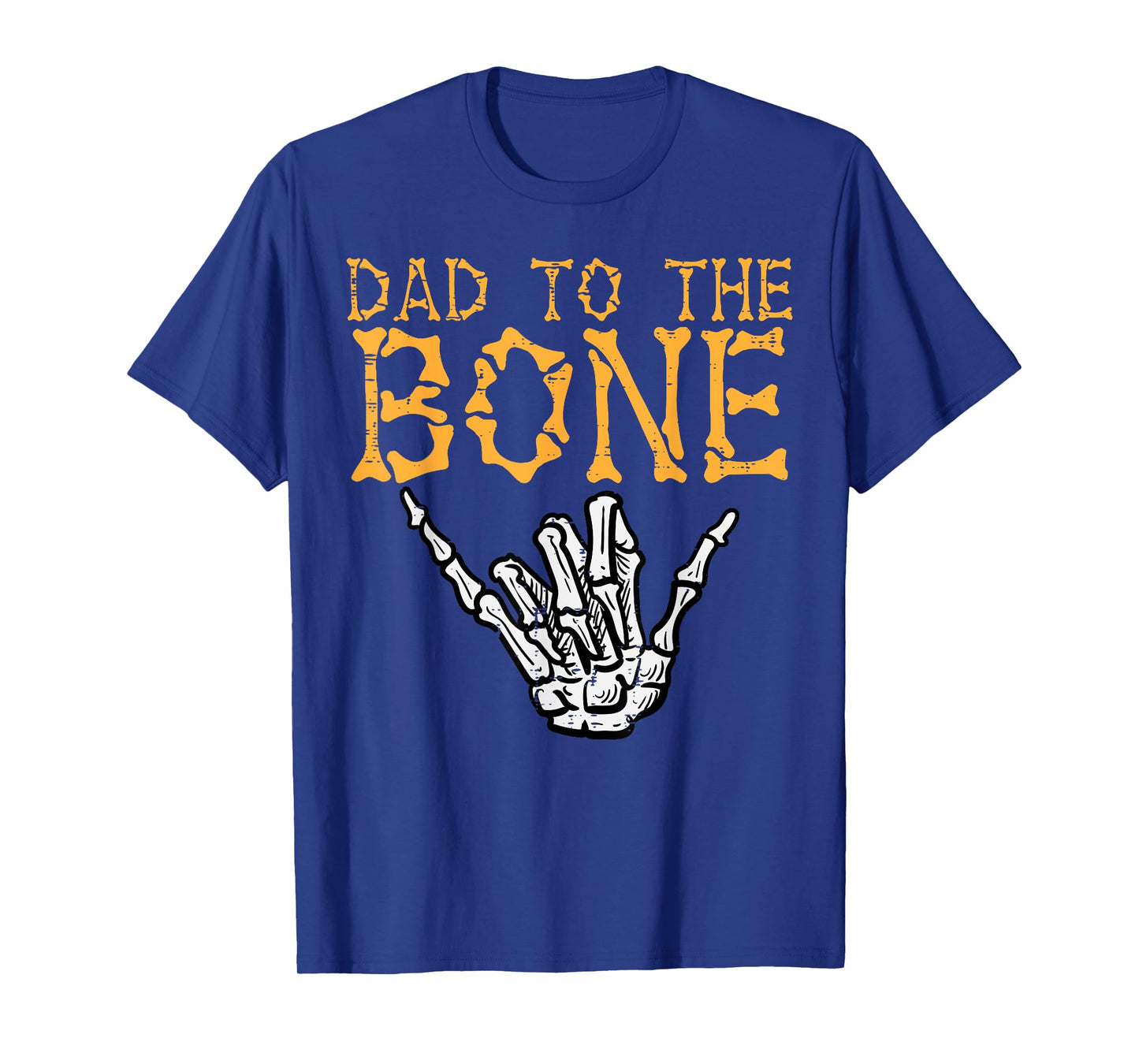 Halloween Dad To The Bone Skeleton Hand Fun Papa Costume Men T-Shirt