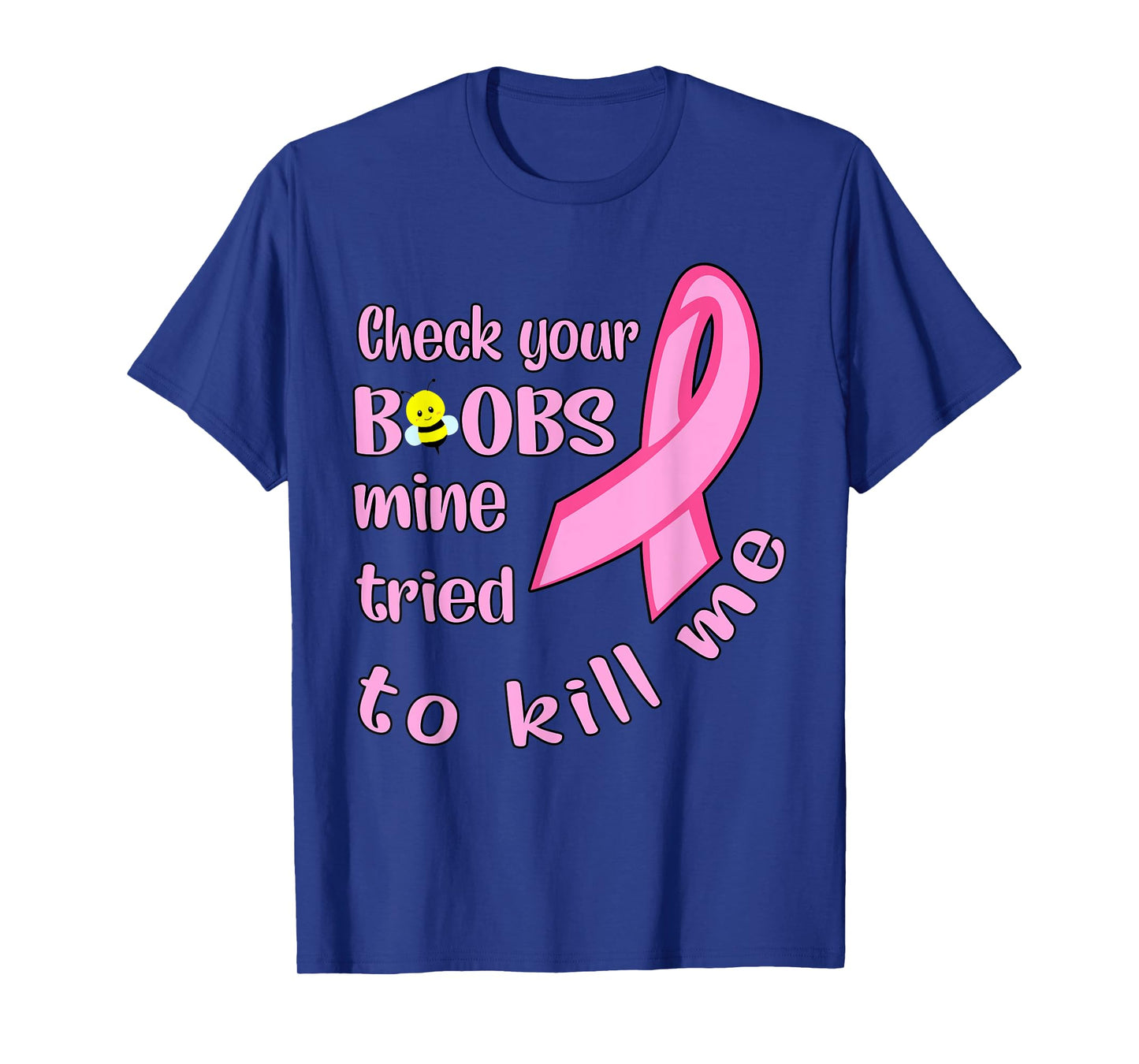 Check your boobs mine tried to kill me women T-Shirt
