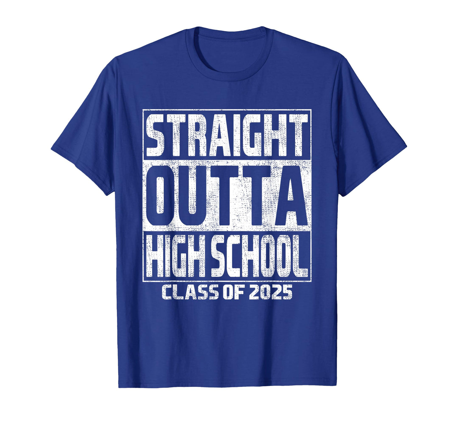 Straight Outta High School Class Of 2025 High Graduation T-Shirt