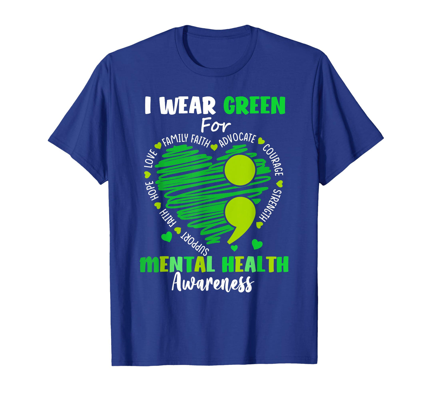 I Wear Green For Mental Health Awareness Month Green Ribbon T-Shirt