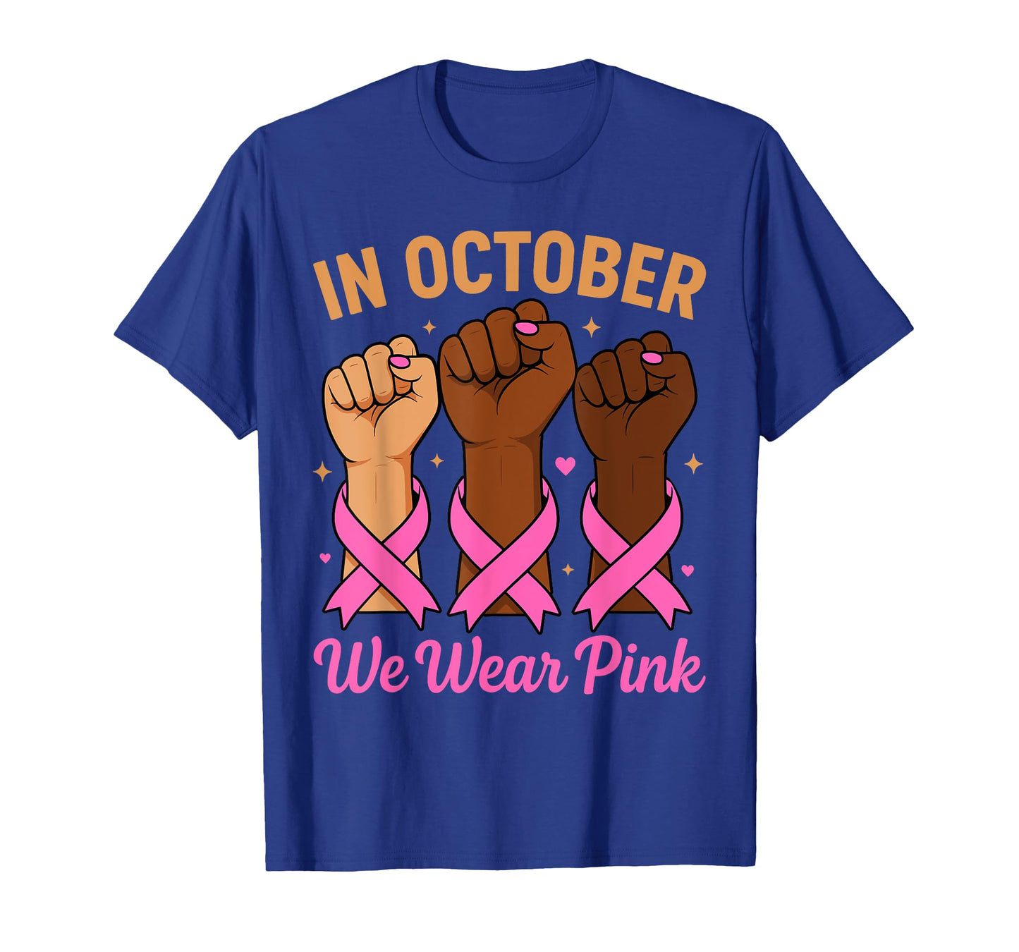 Breast Cancer Awareness Month In October We Wear Pink 2025 T-Shirt