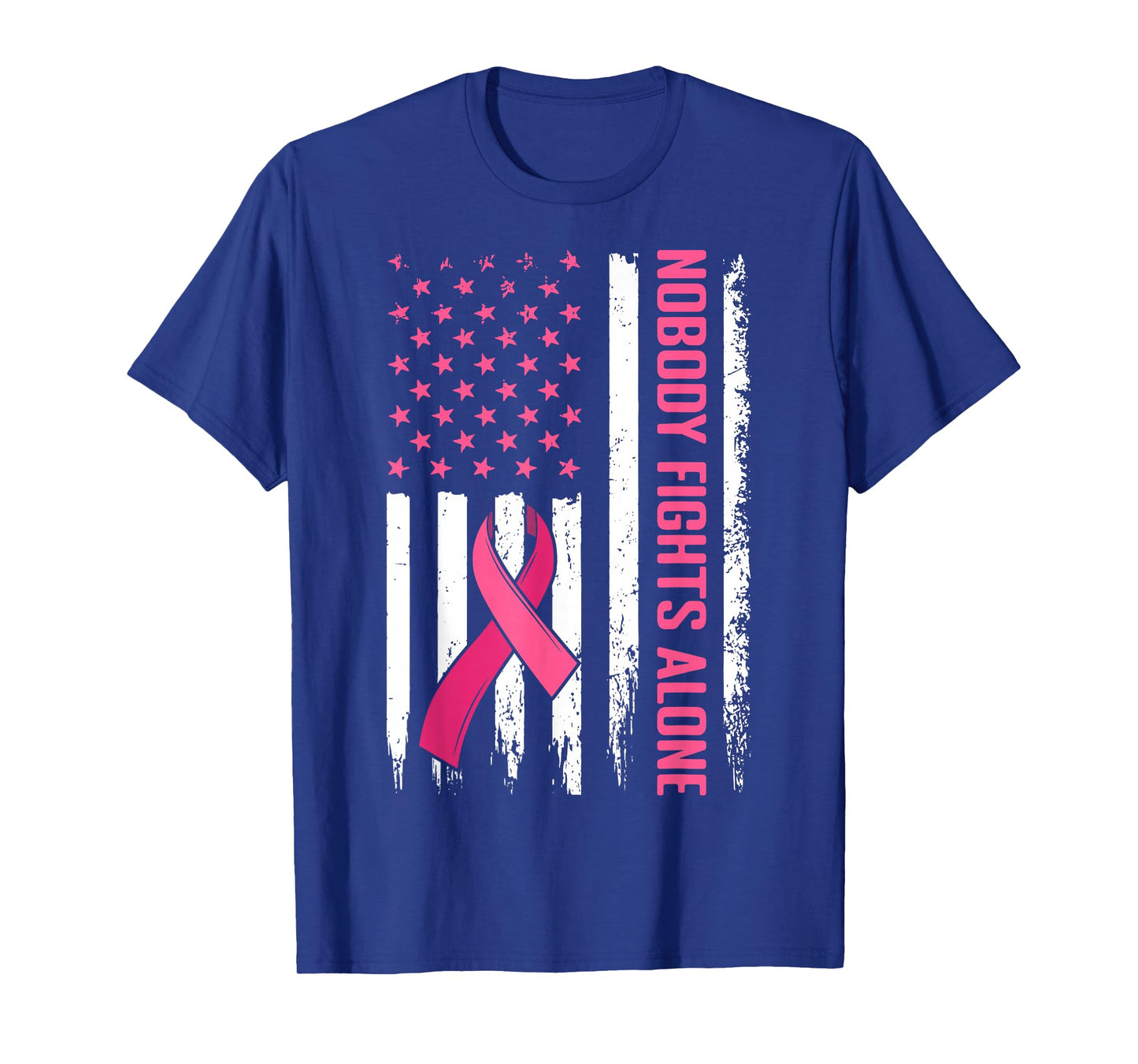 Nobody Fights Alone Breast Cancer Awareness Pink Ribbon Flag T-Shirt