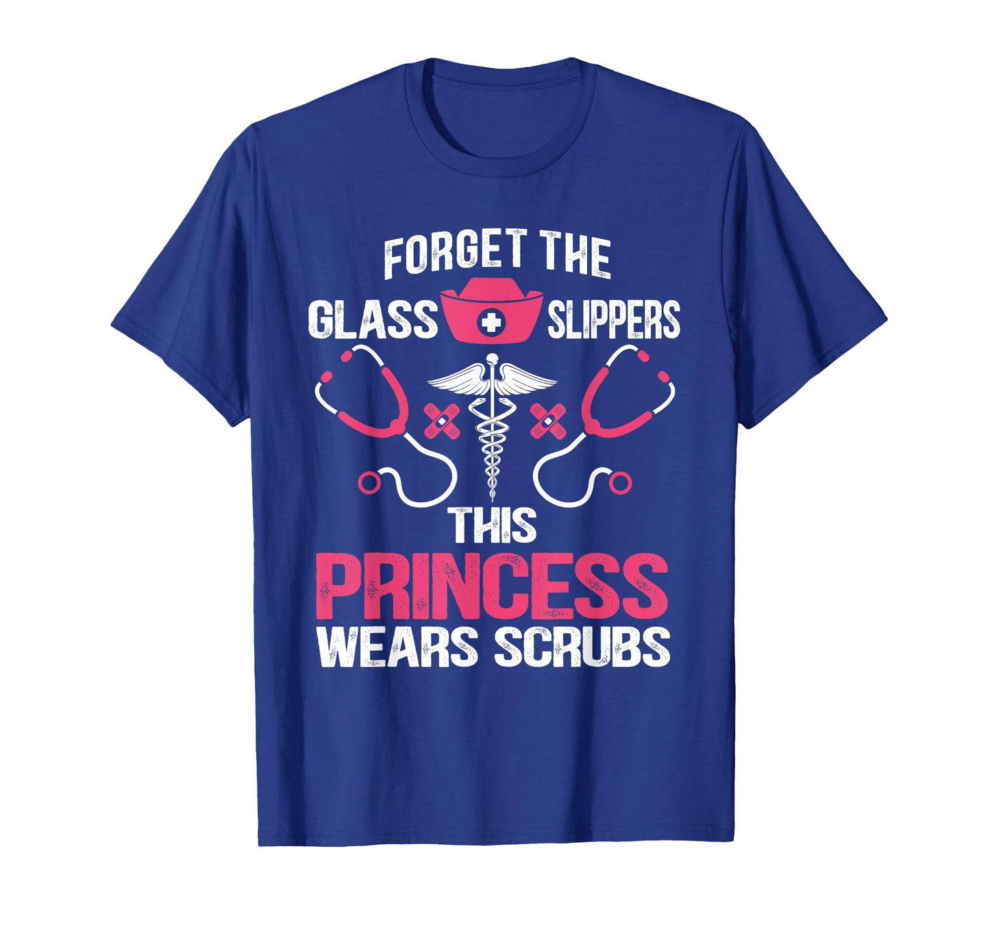 Forget the glass slippers this princess wears scrubs T-Shirt
